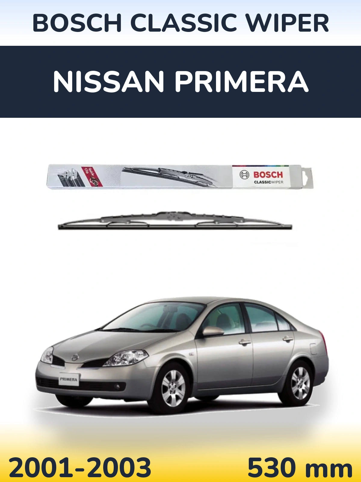 Rear wiper blade BOSCH Classic Wiper 530 мм for Nissan Primera 2001-2003
