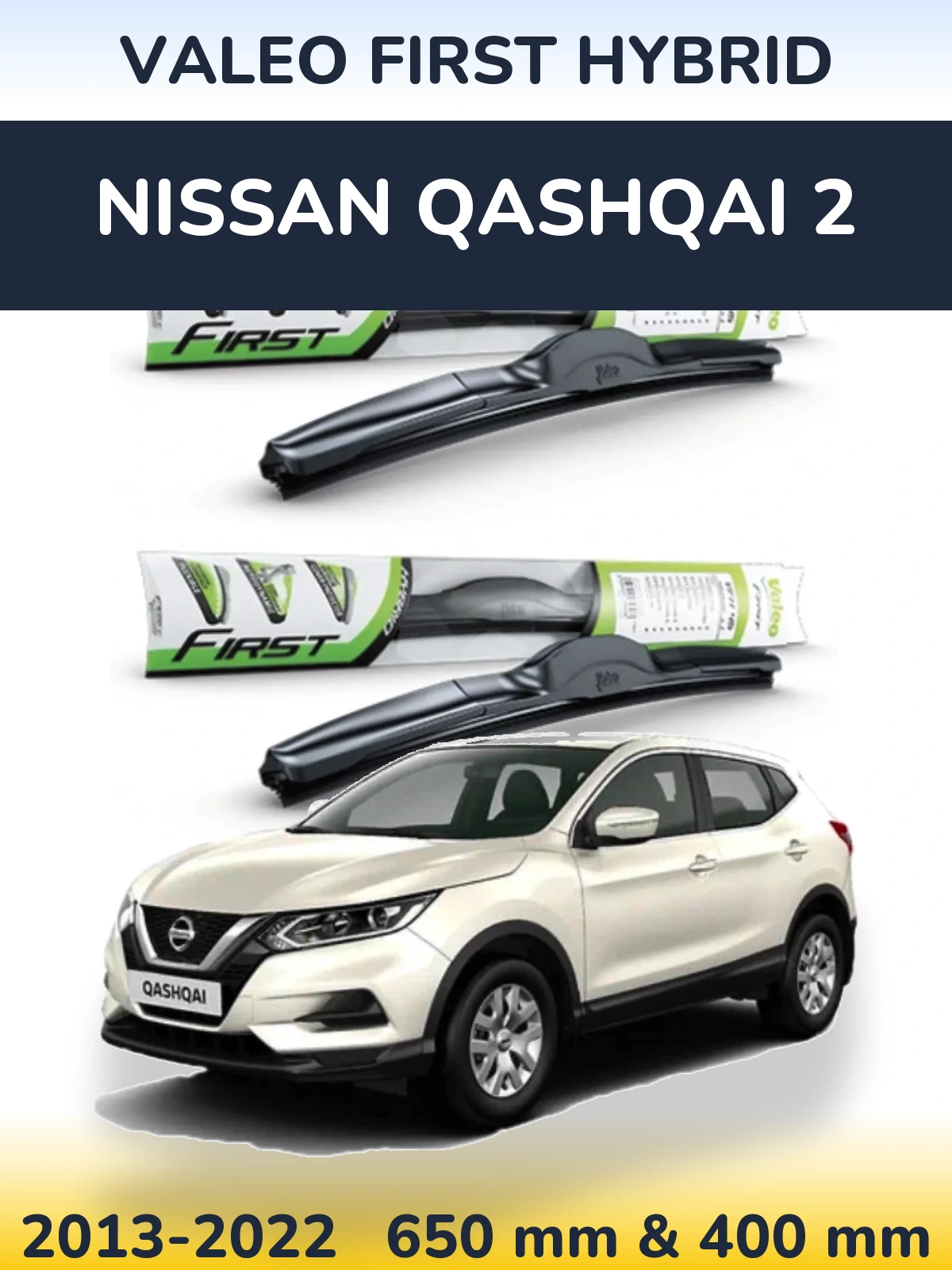 Front wiper blade set Valeo First Hybrid 650 & 400 мм for Nissan Qashqai 2 2013-2022