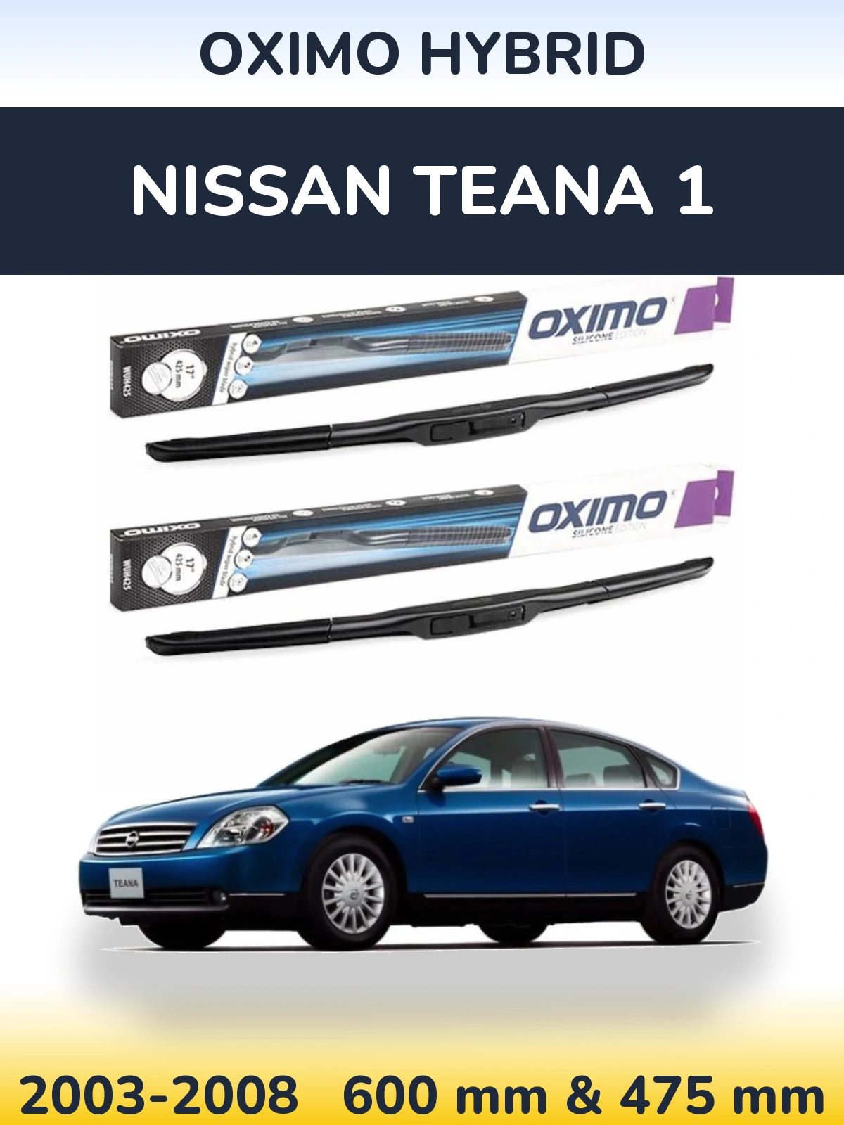 Front wiper blade set Oximo Hybrid 600 & 475 mm for Nissan Teana 1 2003-2008