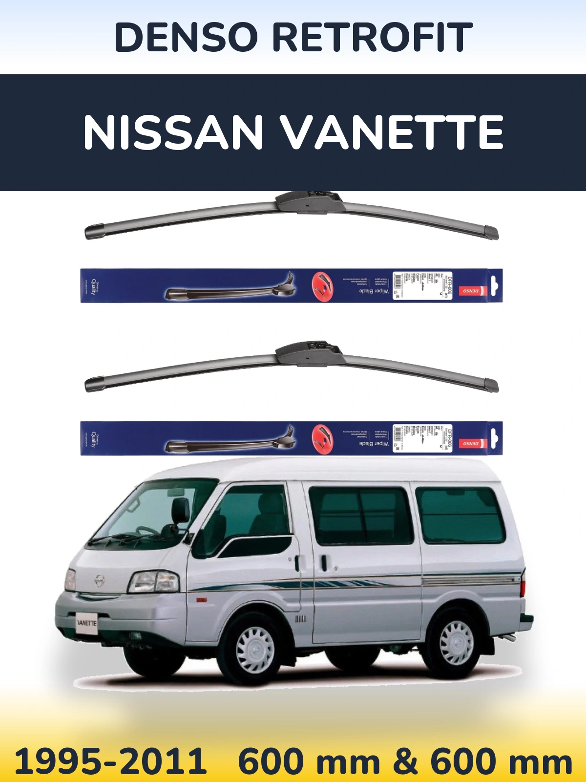 Комплект передніх щіток Denso Retrofit 600 & 600 мм для Nissan Vanette 1995-2011