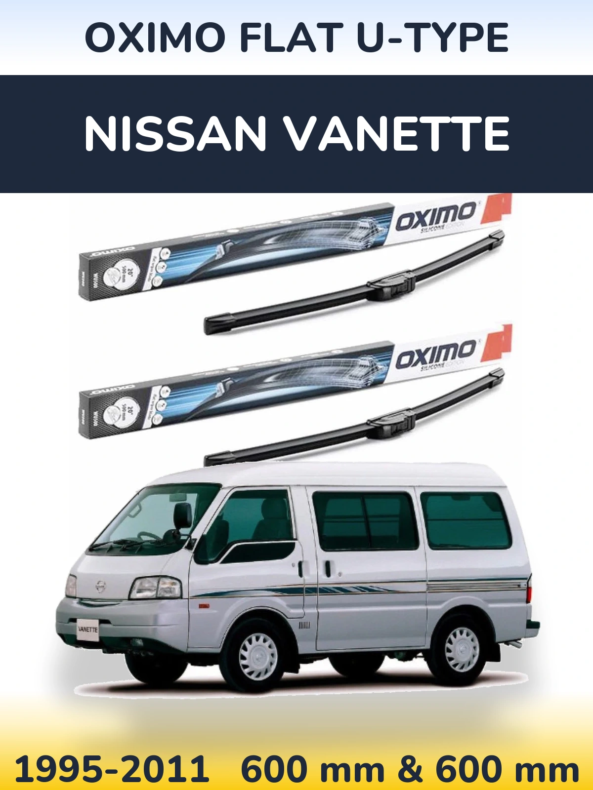 Комплект передніх щіток Oximo Flat U-type 600 & 600 мм для Nissan Vanette 1995-2011
