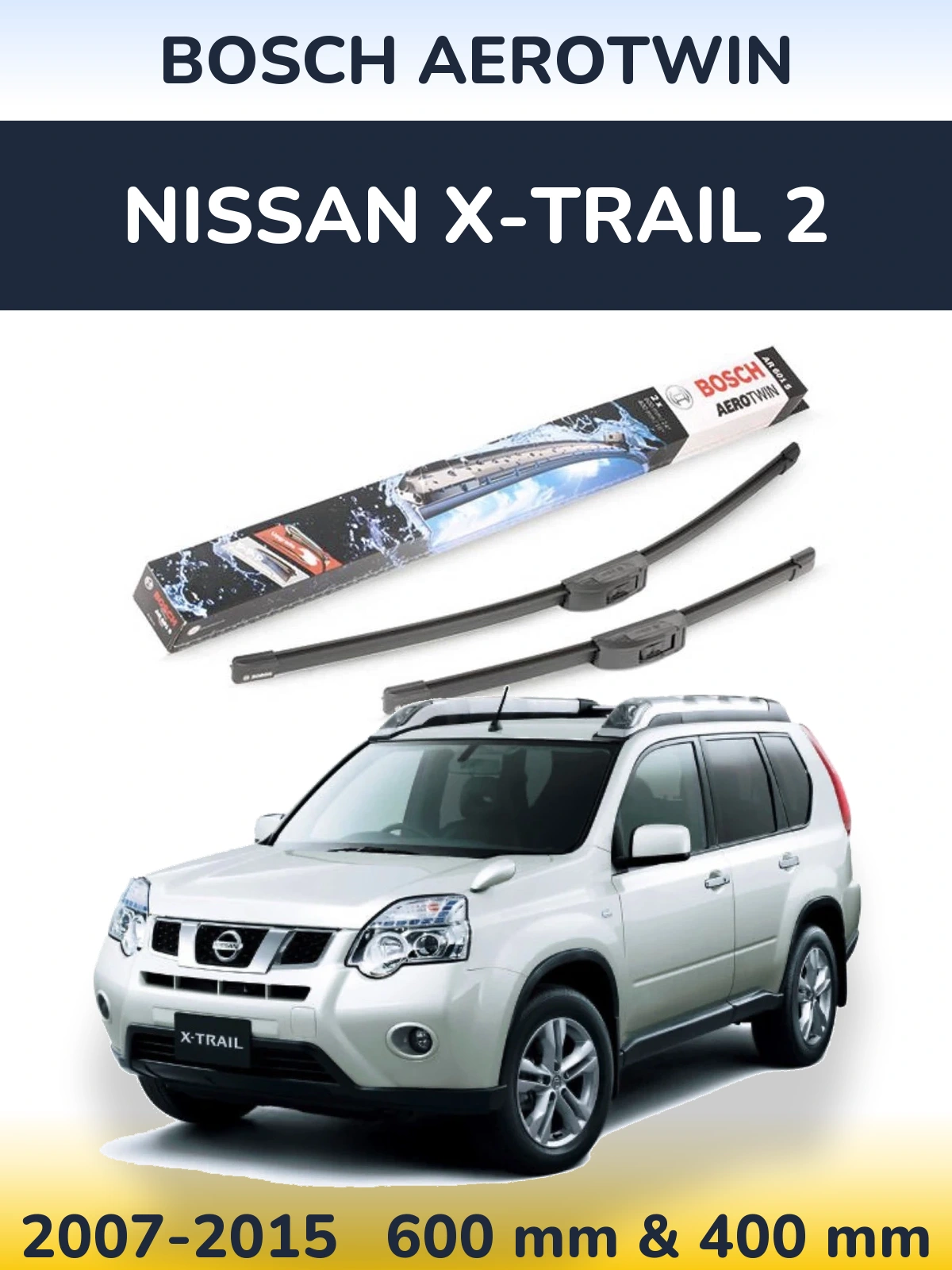 Комплект передніх щіток BOSCH AeroTwin 600 & 400 мм для Nissan X-Trail 2 2007-2015