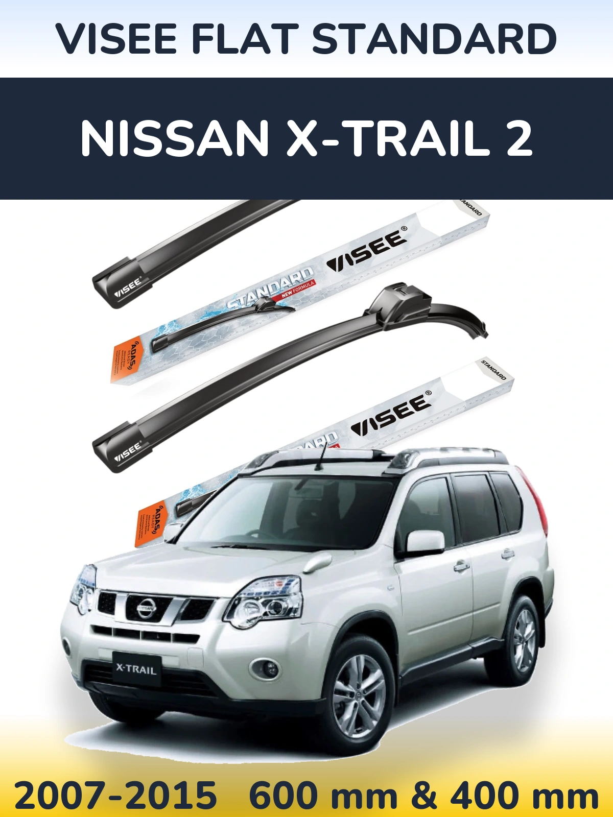 Front wiper blade set VISEE FLAT STANDARD 600 & 400 mm for Nissan X-Trail 2 2007-2015