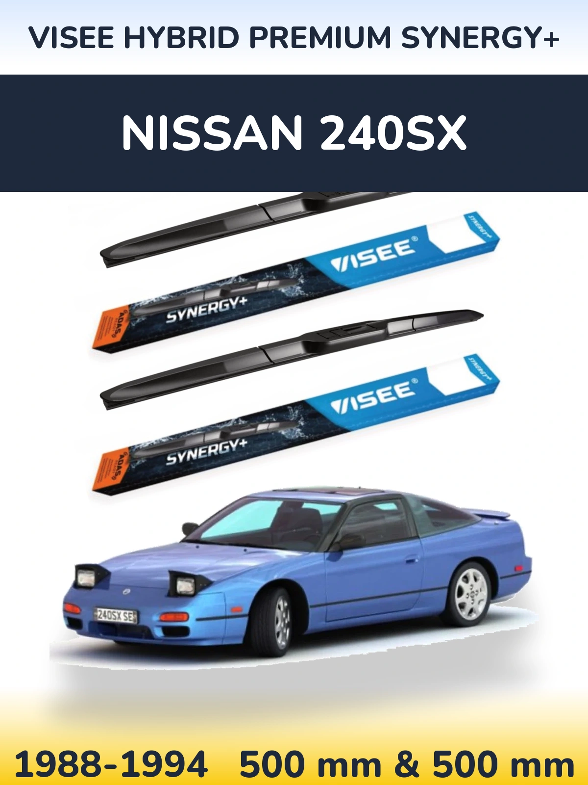 Front wiper blade set VISEE HYBRID PREMIUM SYNERGY+ 500 & 500 мм for Nissan 240SX 1988-1994