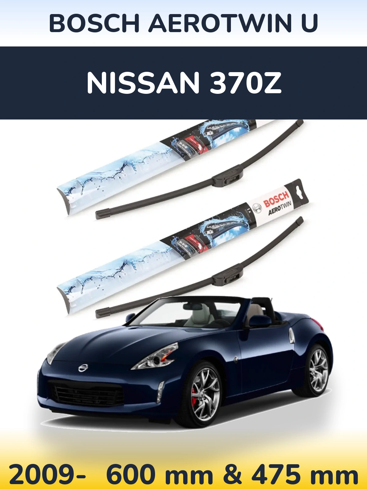 Front wiper blade set BOSCH AeroTwin U 600 & 475 мм for Nissan 370Z 2009-2026