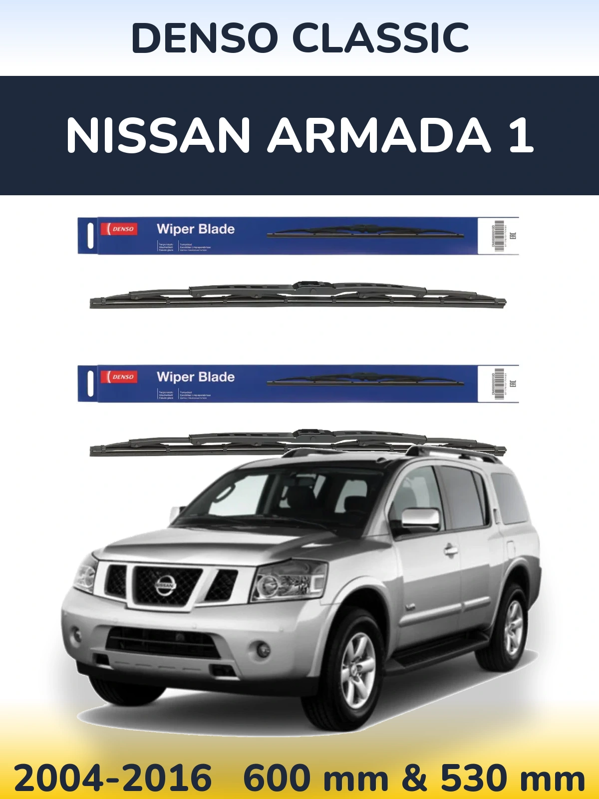 Front wiper blade set Denso Classic 600 & 530 мм for Nissan Armada 1 2004-2016