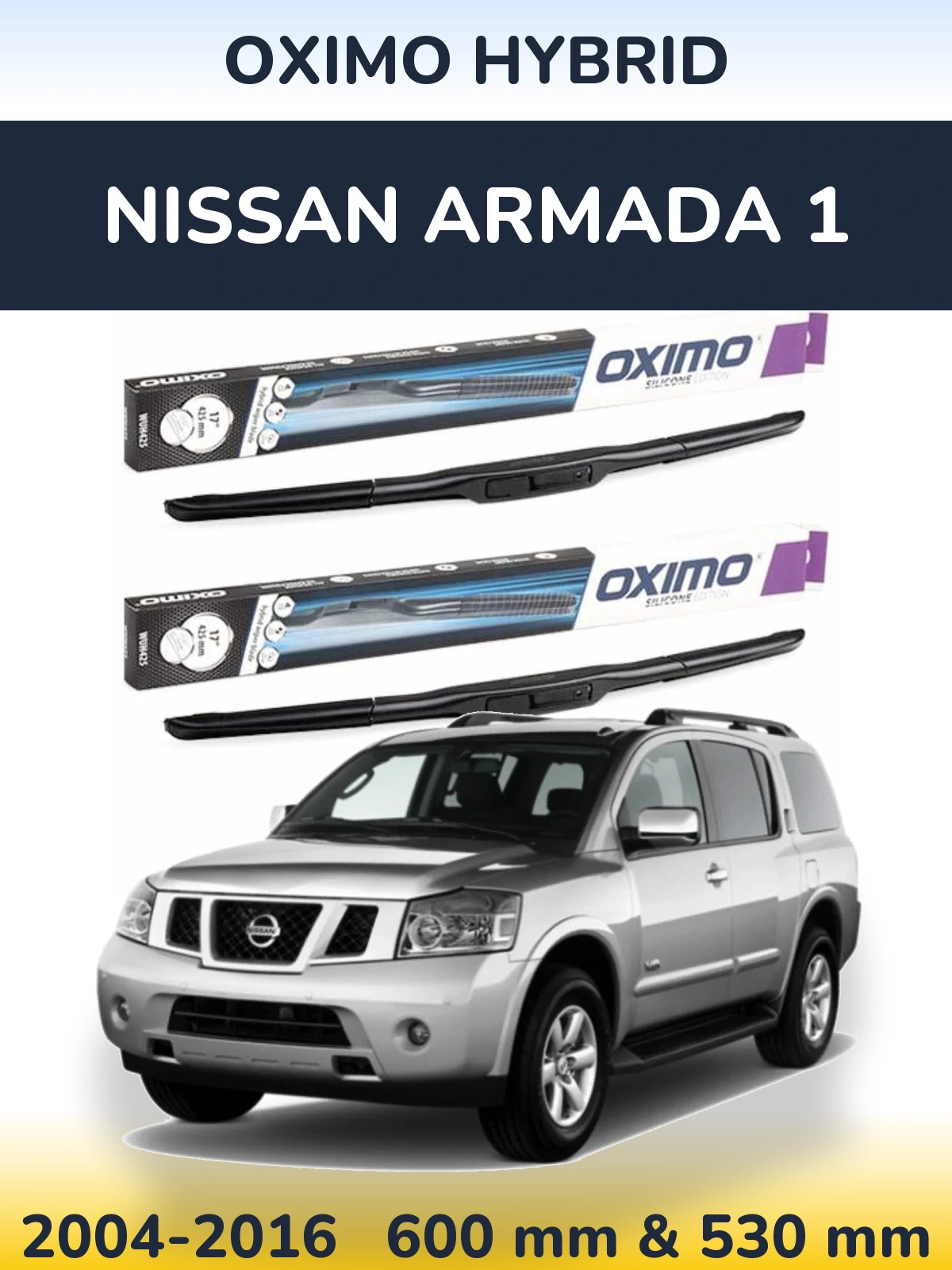 Komplet przednich wycieraczek Oximo Hybrid 600 & 530 mm do Nissan Armada 1 2004-2016