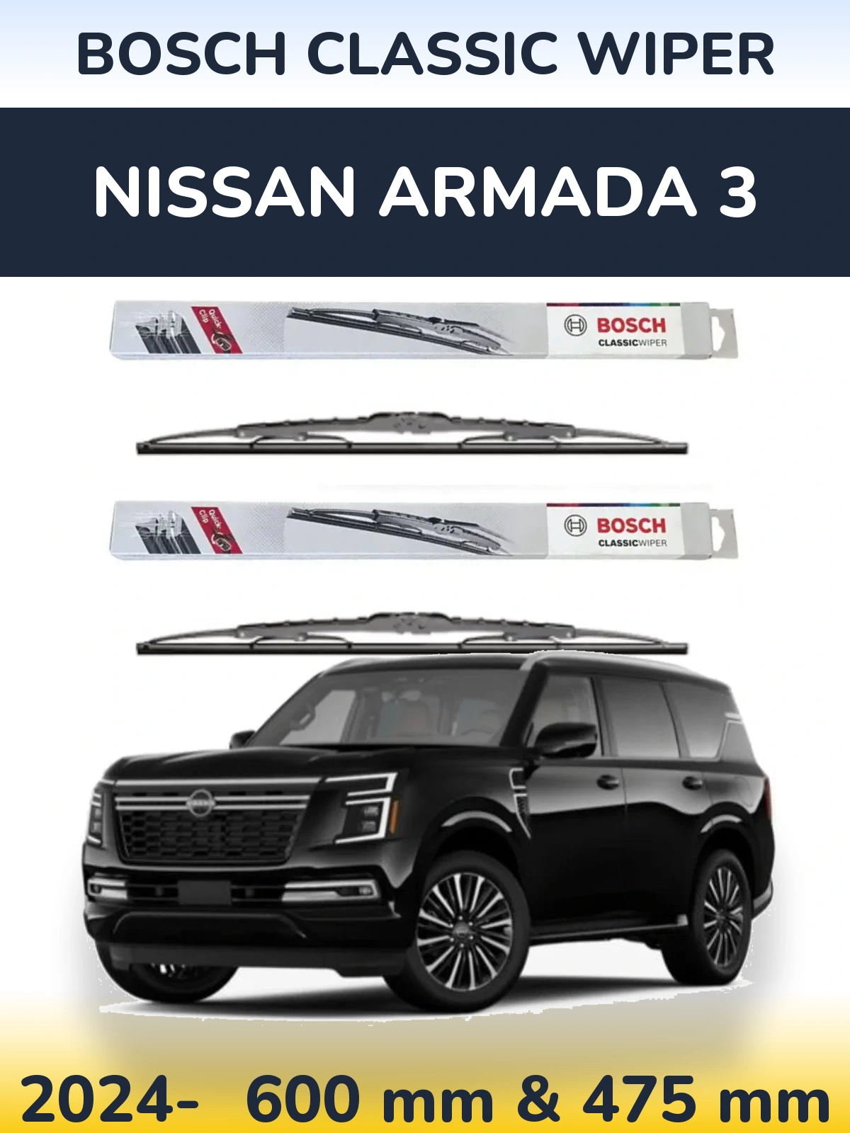 Komplet przednich wycieraczek BOSCH Classic Wiper 600 & 475 mm do Nissan Armada 3 2024-2026