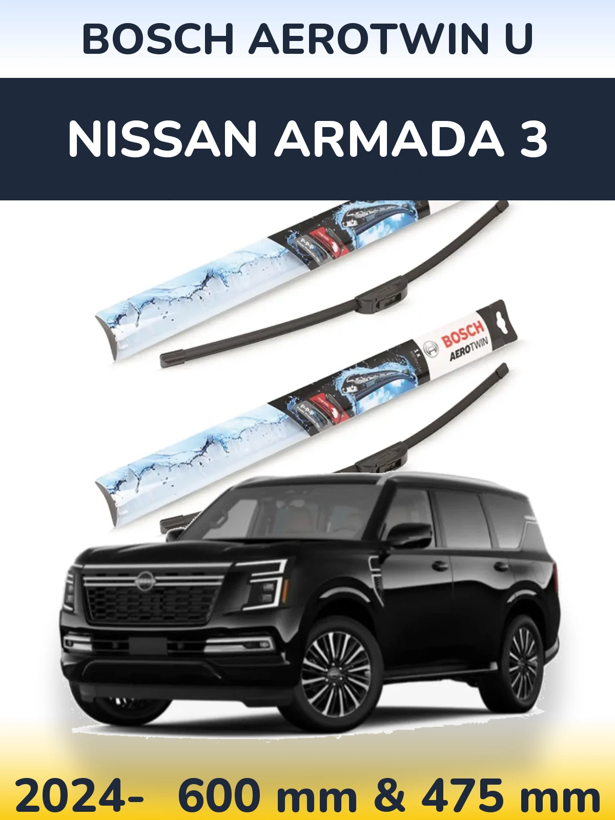 Komplet przednich wycieraczek BOSCH AeroTwin U 600 & 475 mm do Nissan Armada 3 2024-2026