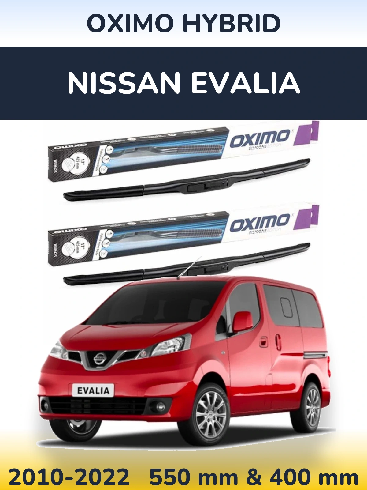 Komplet przednich wycieraczek Oximo Hybrid 550 & 400 mm do Nissan Evalia 2010-2022