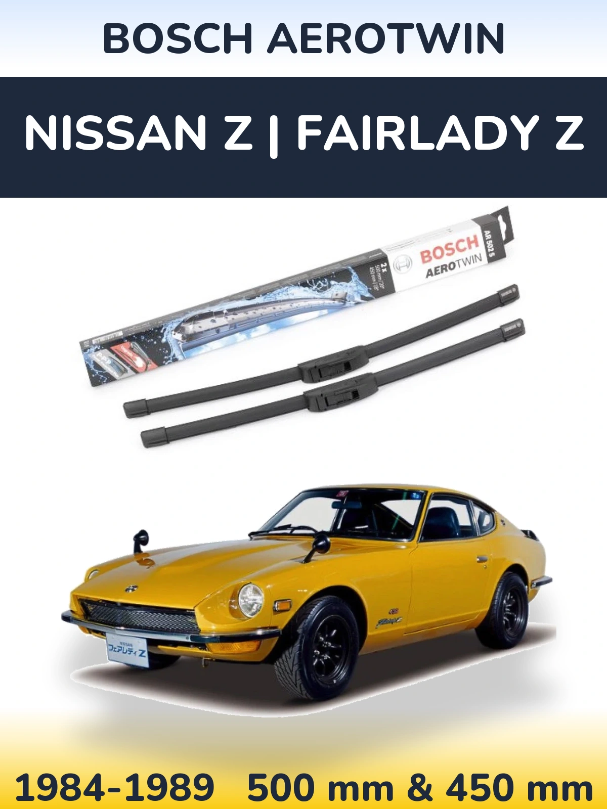 Комплект передних дворников BOSCH AeroTwin 500 & 450 мм для Nissan Z | Fairlady Z 1984-1989