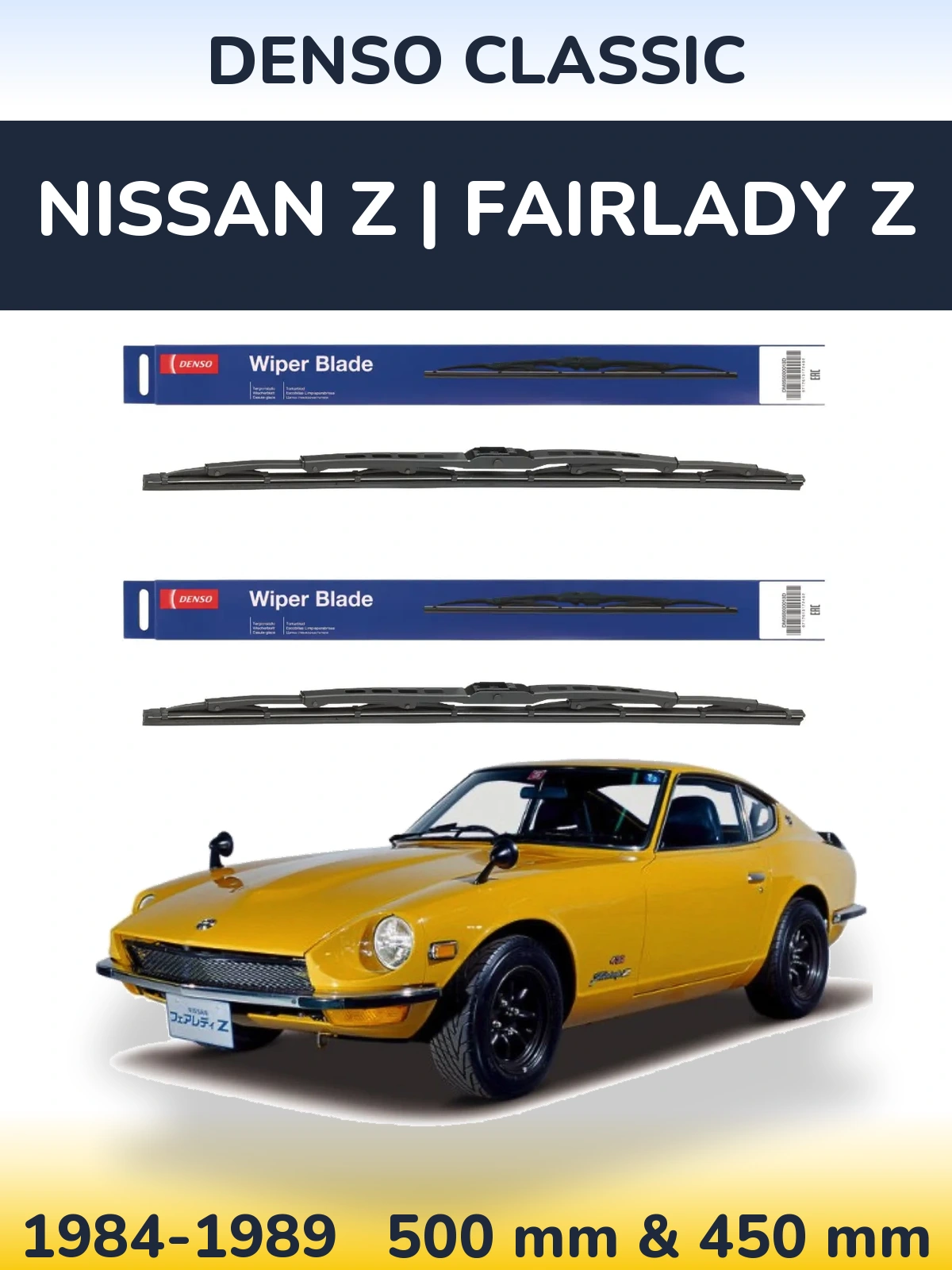 Front wiper blade set Denso Classic 500 & 450 mm for Nissan Z | Fairlady Z 1984-1989