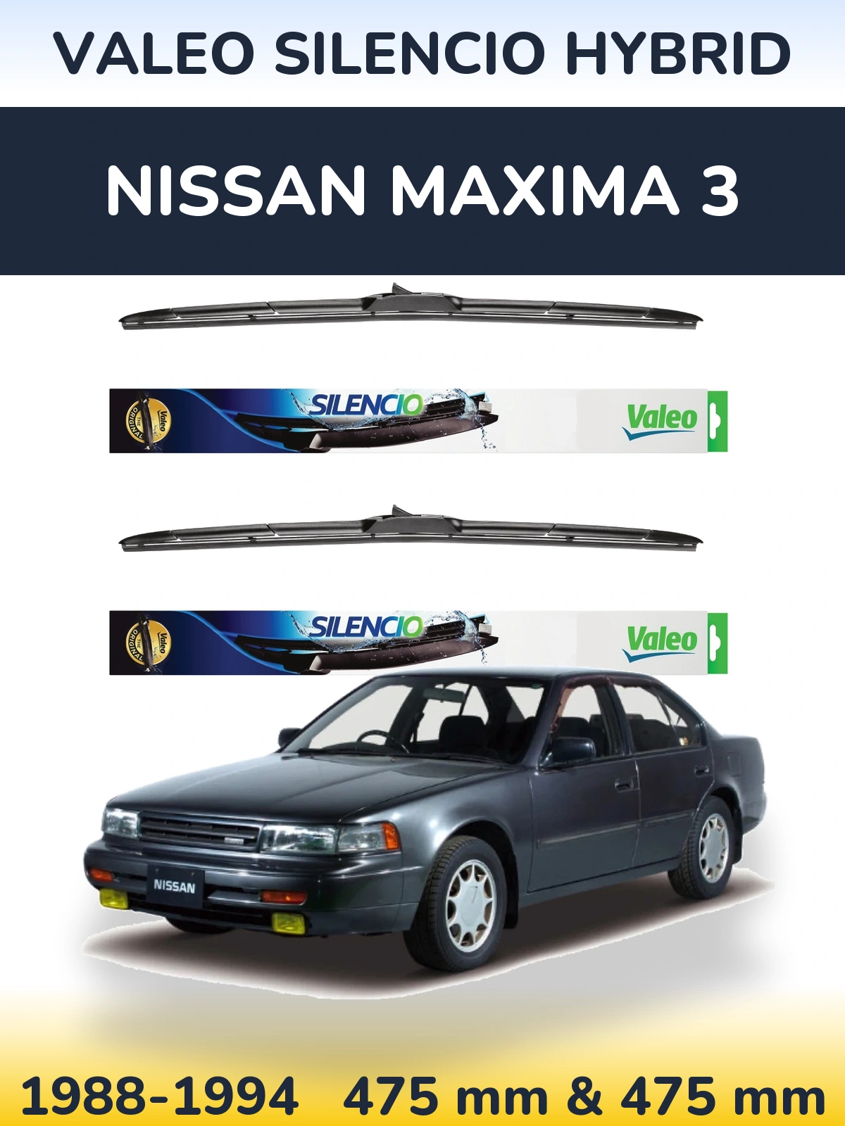 Комплект передніх щіток Valeo Silencio Hybrid 475 & 475 мм для Nissan Maxima 3 1988-1994