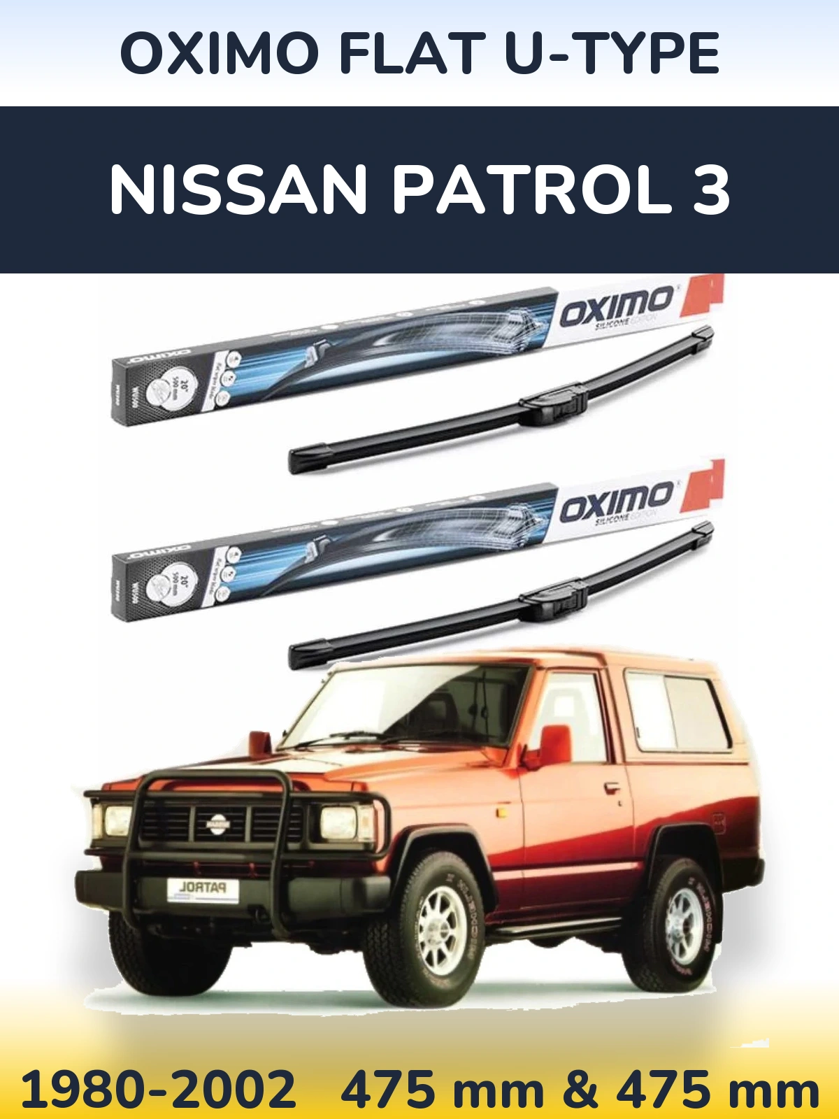 Front wiper blade set Oximo Flat U-type 475 & 475 mm for Nissan Patrol 3 1980-2002