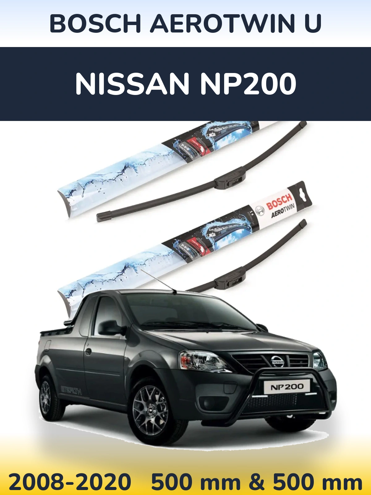 Комплект передних дворников BOSCH AeroTwin U 500 & 500 мм для Nissan NP200 2008-2020