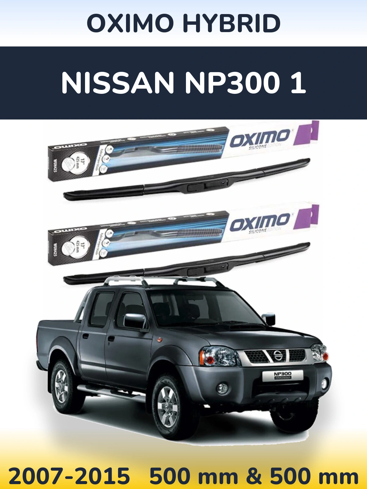 Front wiper blade set Oximo Hybrid 500 & 500 мм for Nissan NP300 1 2007-2015