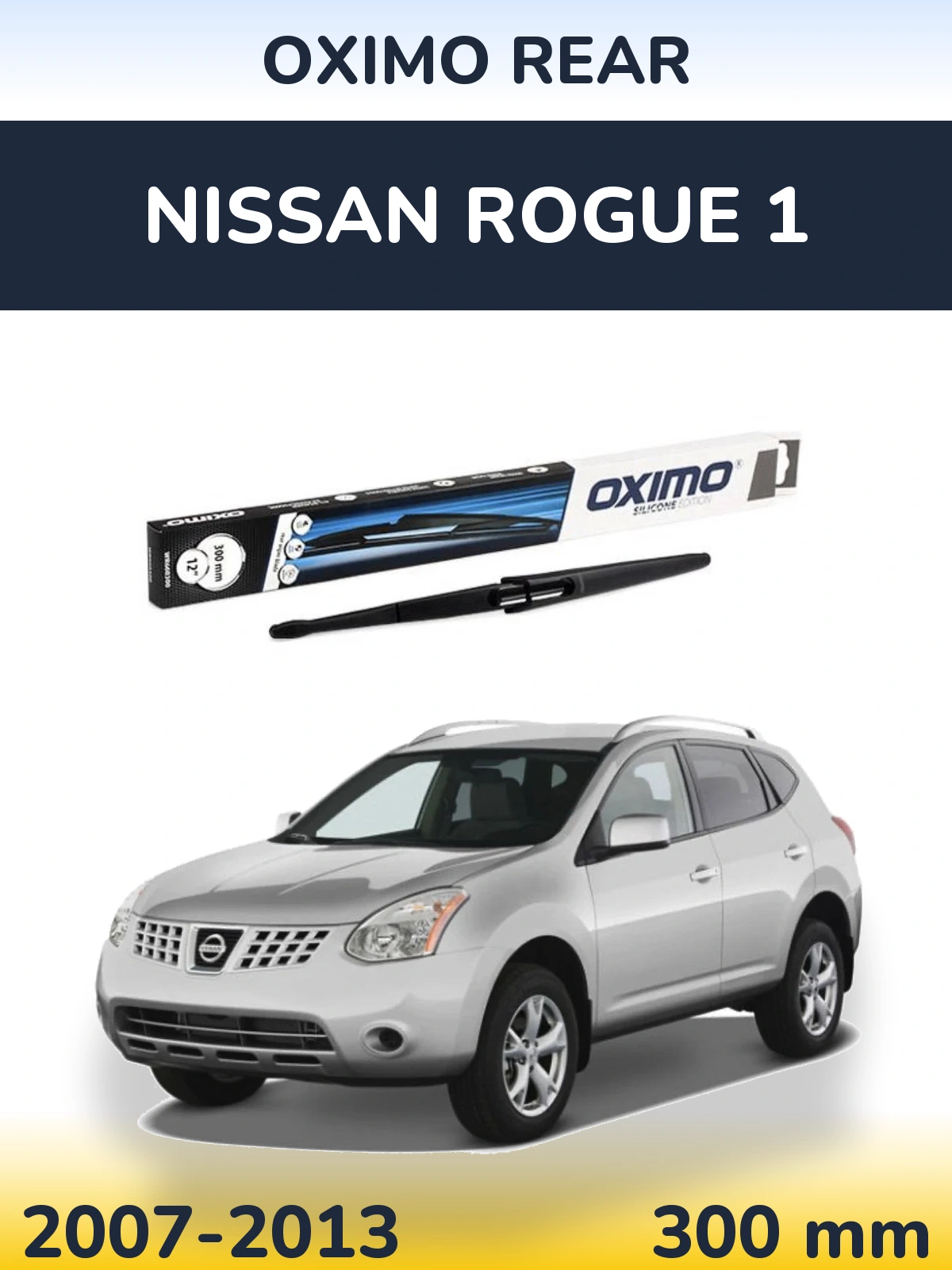 Rear wiper blade Oximo Rear 300 мм for Nissan Rogue 1 2007-2013
