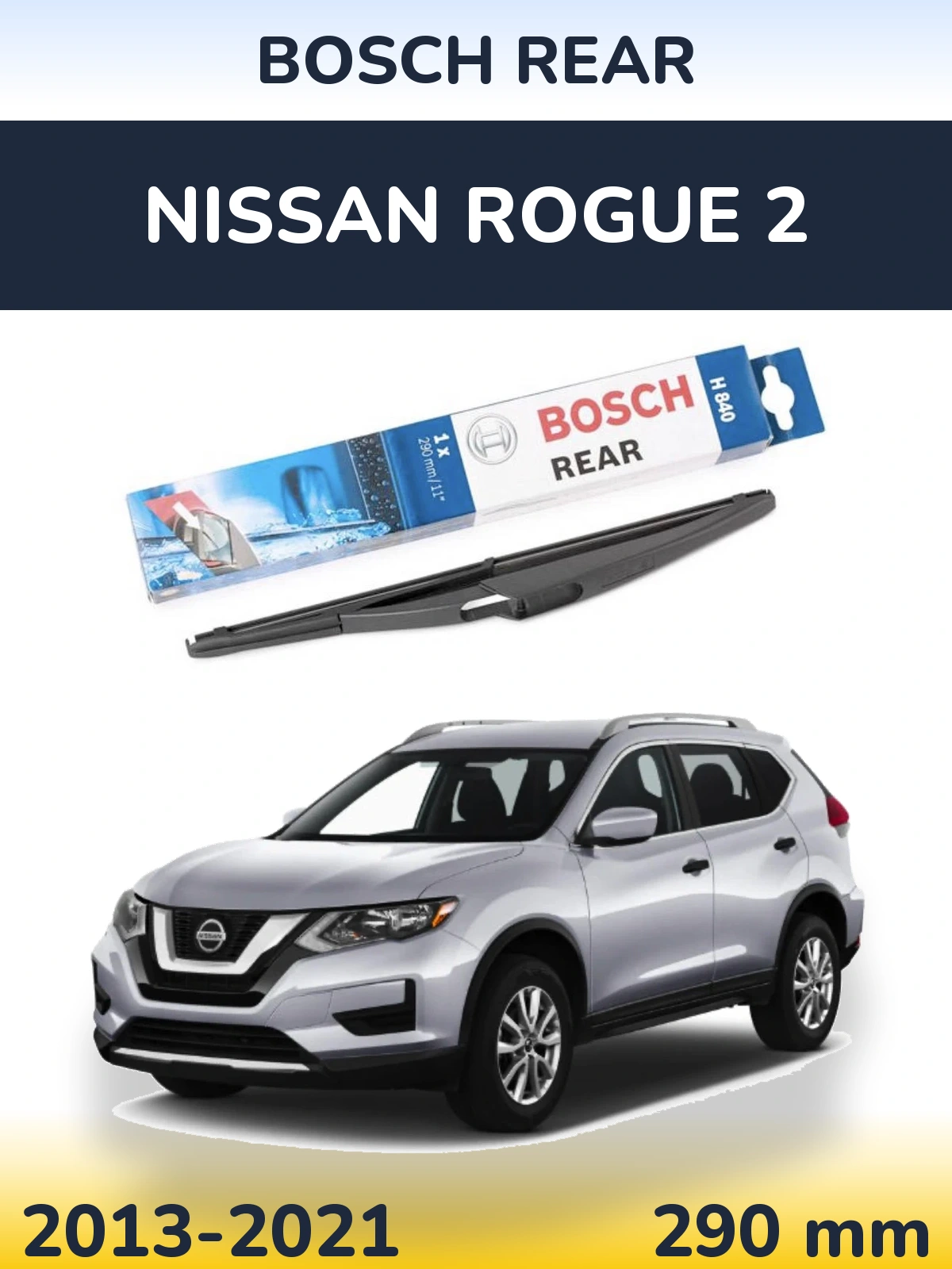 Tylna wycieraczka BOSCH Rear 290 mm do Nissan Rogue 2 2013-2021