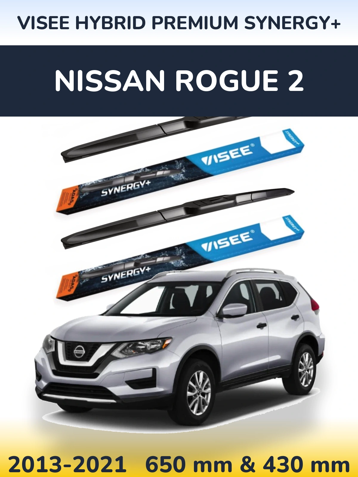 Комплект передніх щіток VISEE HYBRID PREMIUM SYNERGY+ 650 & 430 мм для Nissan Rogue 2 2013-2021