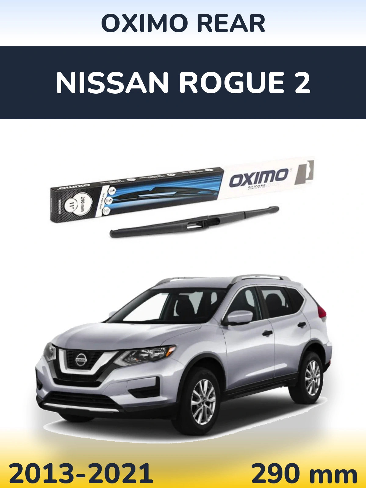 Rear wiper blade Oximo Rear 290 mm for Nissan Rogue 2 2013-2021