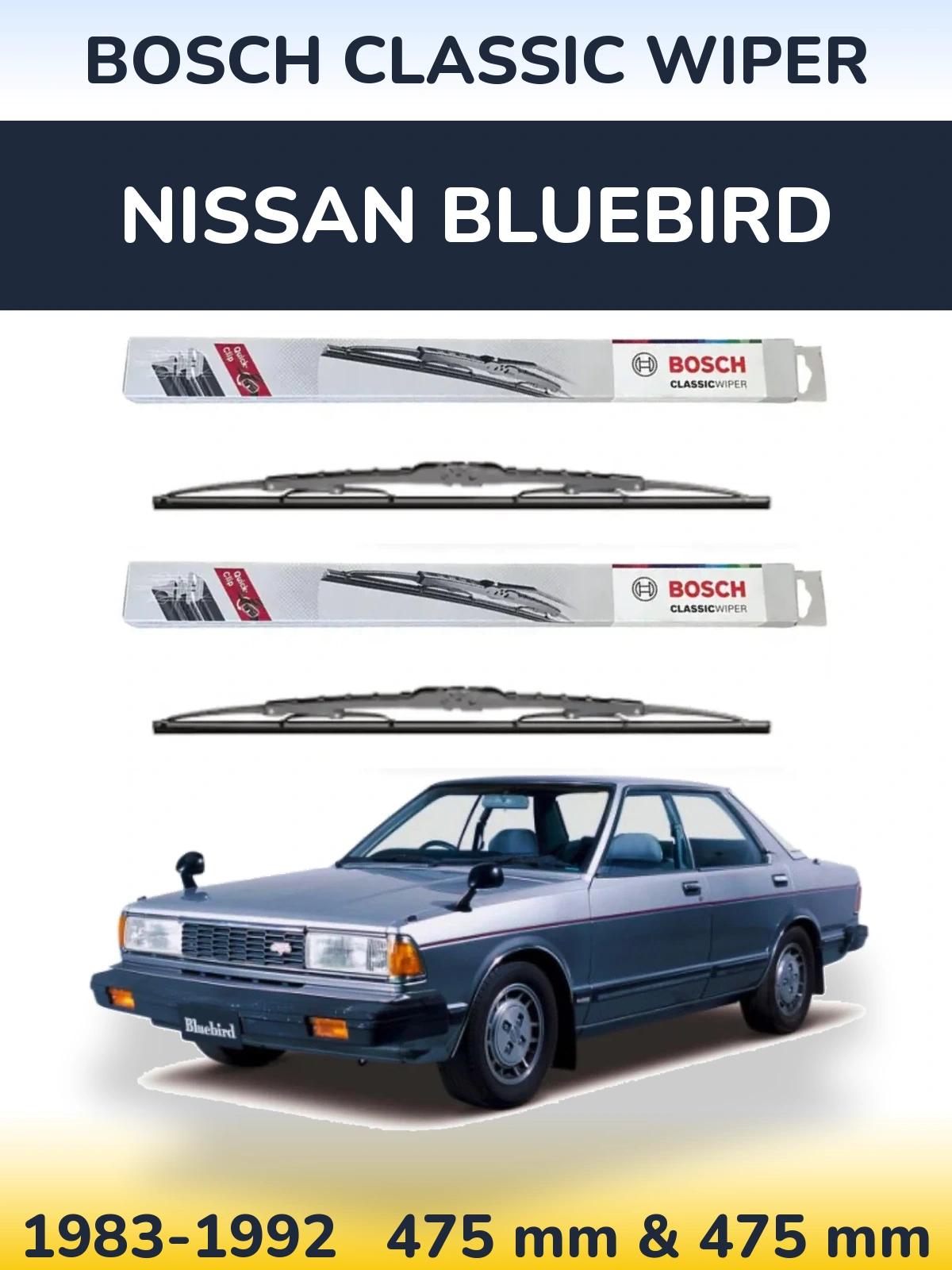 Front wiper blade set BOSCH Classic Wiper 475 & 475 мм for Nissan Bluebird 1983-1992