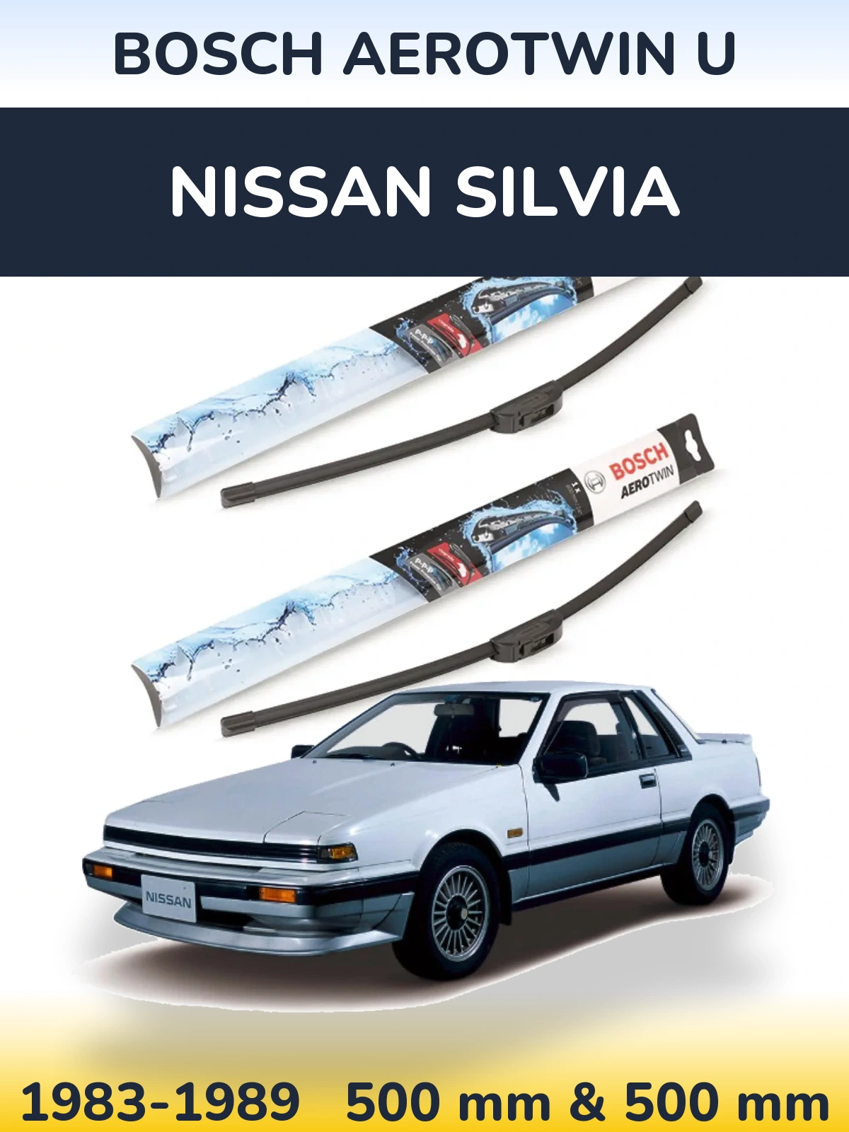 Front wiper blade set BOSCH AeroTwin U 500 & 500 мм for Nissan Silvia 1983-1989
