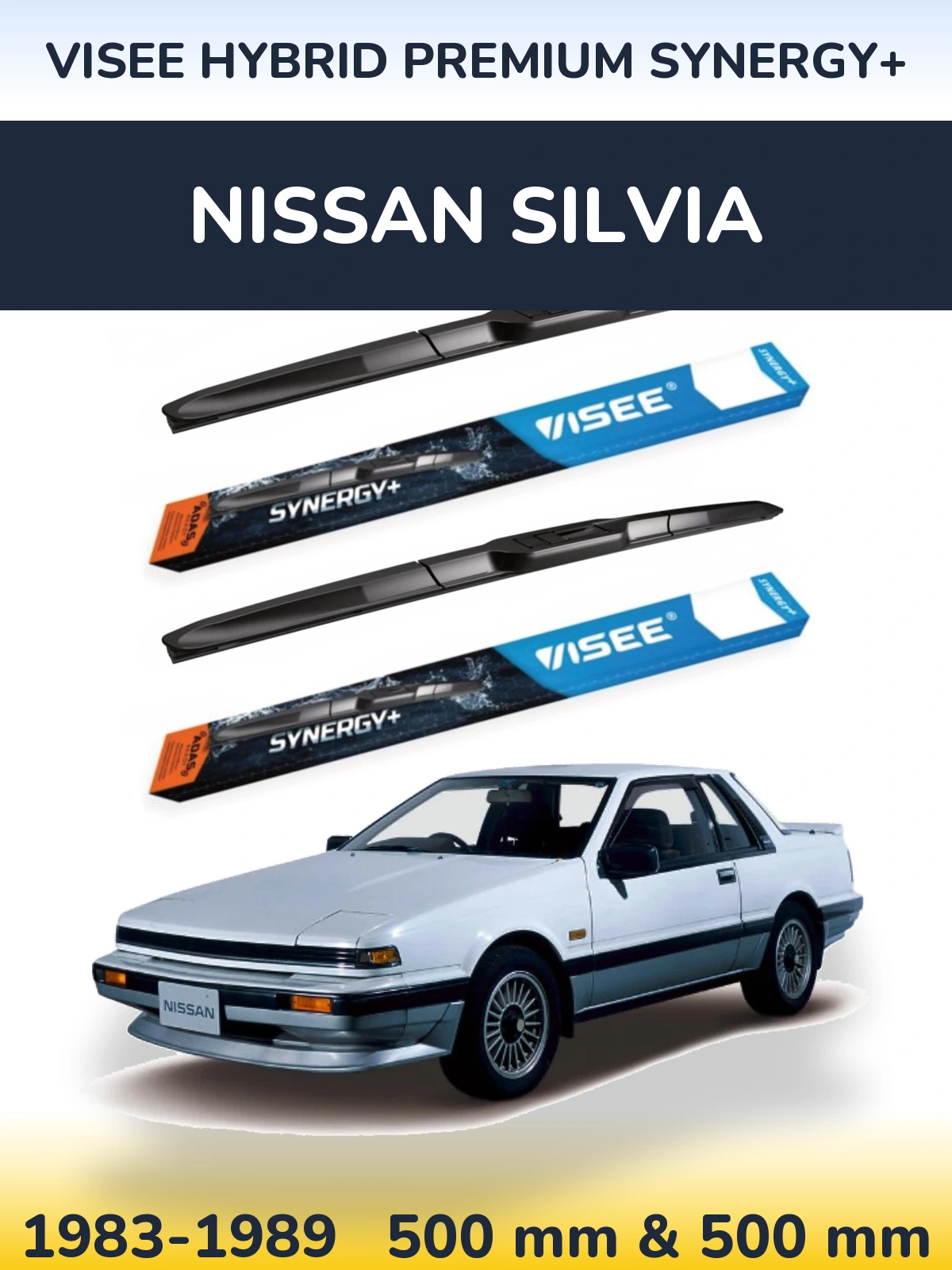 Komplet przednich wycieraczek VISEE HYBRID PREMIUM SYNERGY+ 500 & 500 mm do Nissan Silvia 1983-1989