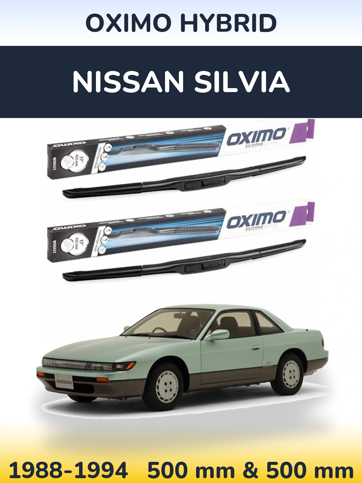 Komplet przednich wycieraczek Oximo Hybrid 500 & 500 mm do Nissan Silvia 1988-1994