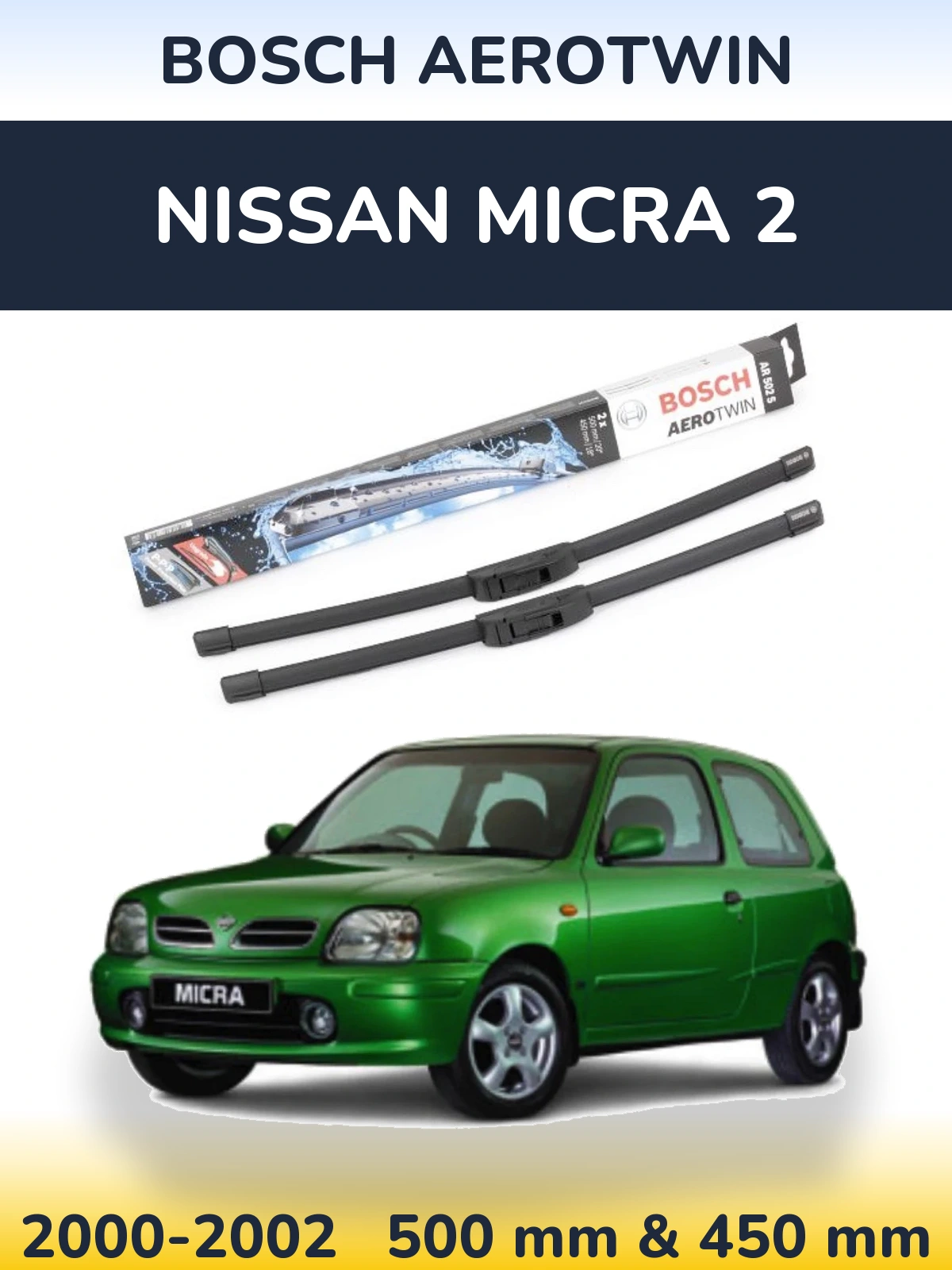 Front wiper blade set BOSCH AeroTwin 500 & 450 мм for Nissan Micra 2 2000-2002