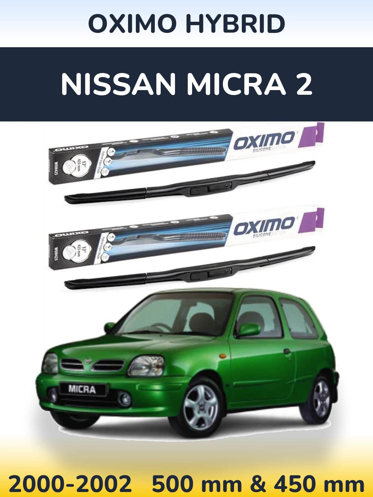 Front wiper blade set Oximo Hybrid 500 & 450 mm for Nissan Micra 2 2000-2002