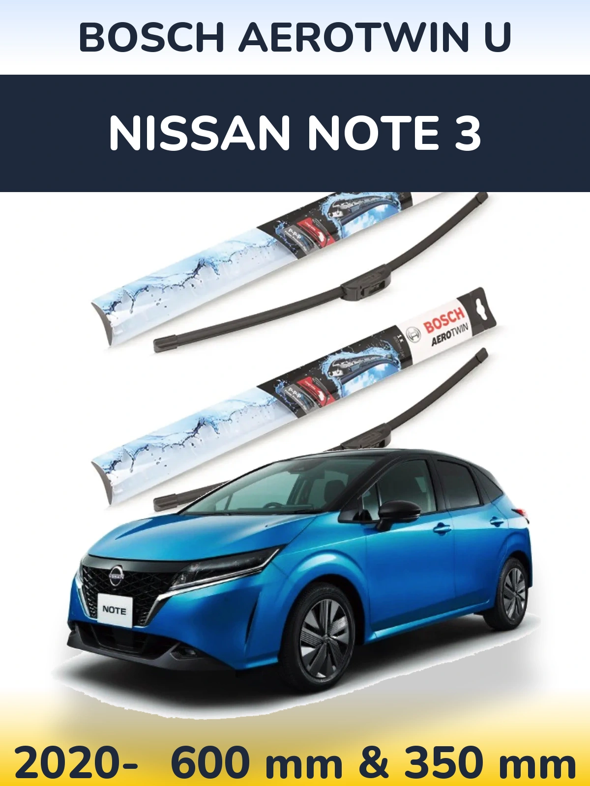 Комплект передних дворников BOSCH AeroTwin U 600 & 350 мм для Nissan Note 3 2020-2026