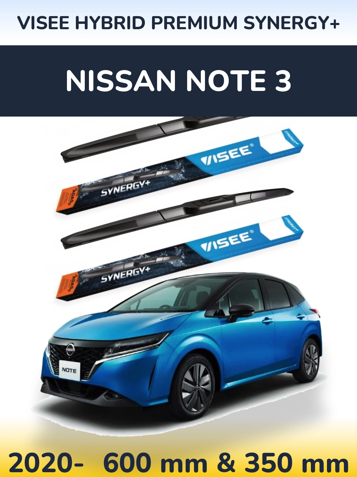 Front wiper blade set VISEE HYBRID PREMIUM SYNERGY+ 600 & 350 мм for Nissan Note 3 2020-2026