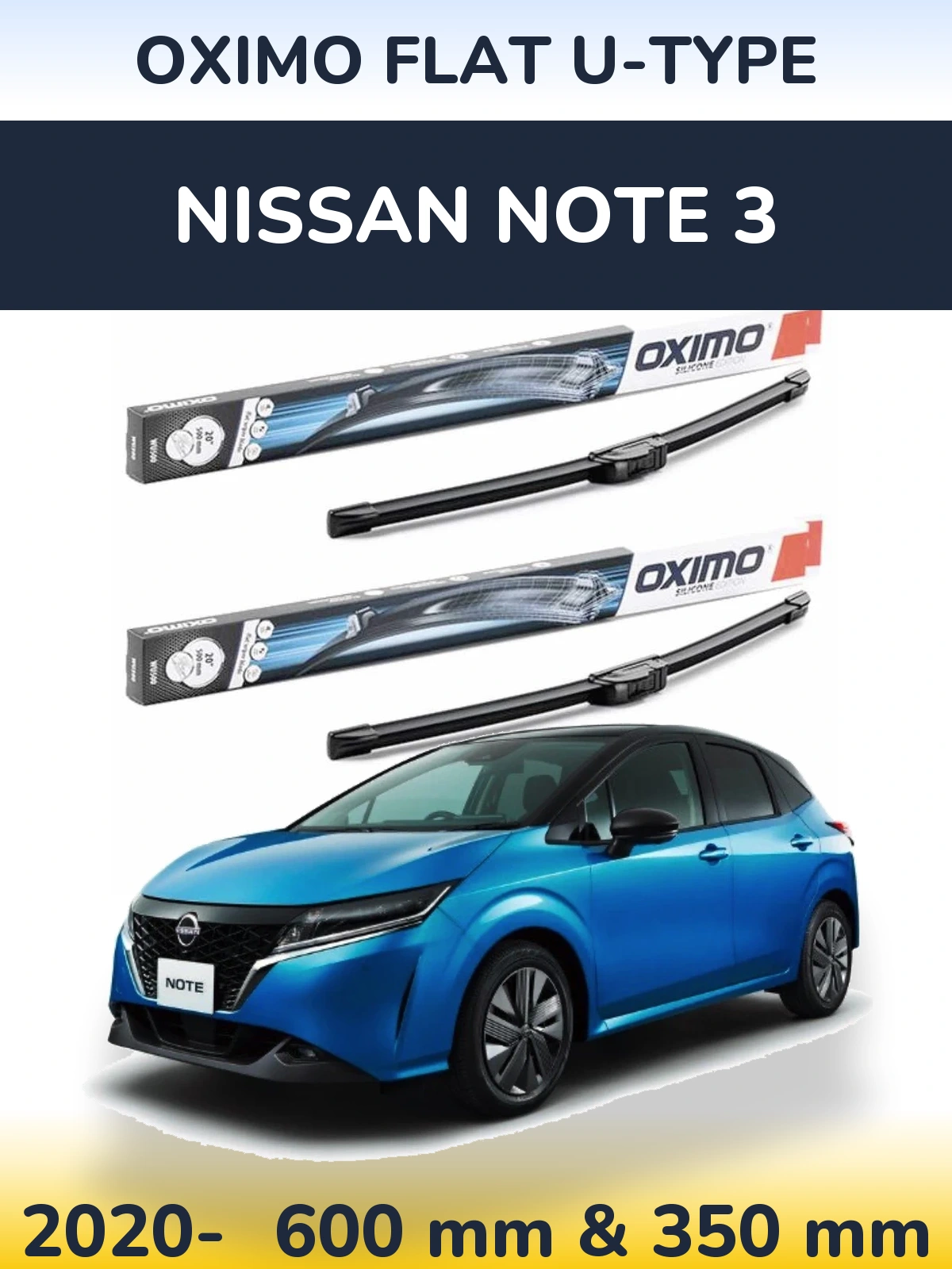 Front wiper blade set Oximo Flat U-type 600 & 350 мм for Nissan Note 3 2020-2026