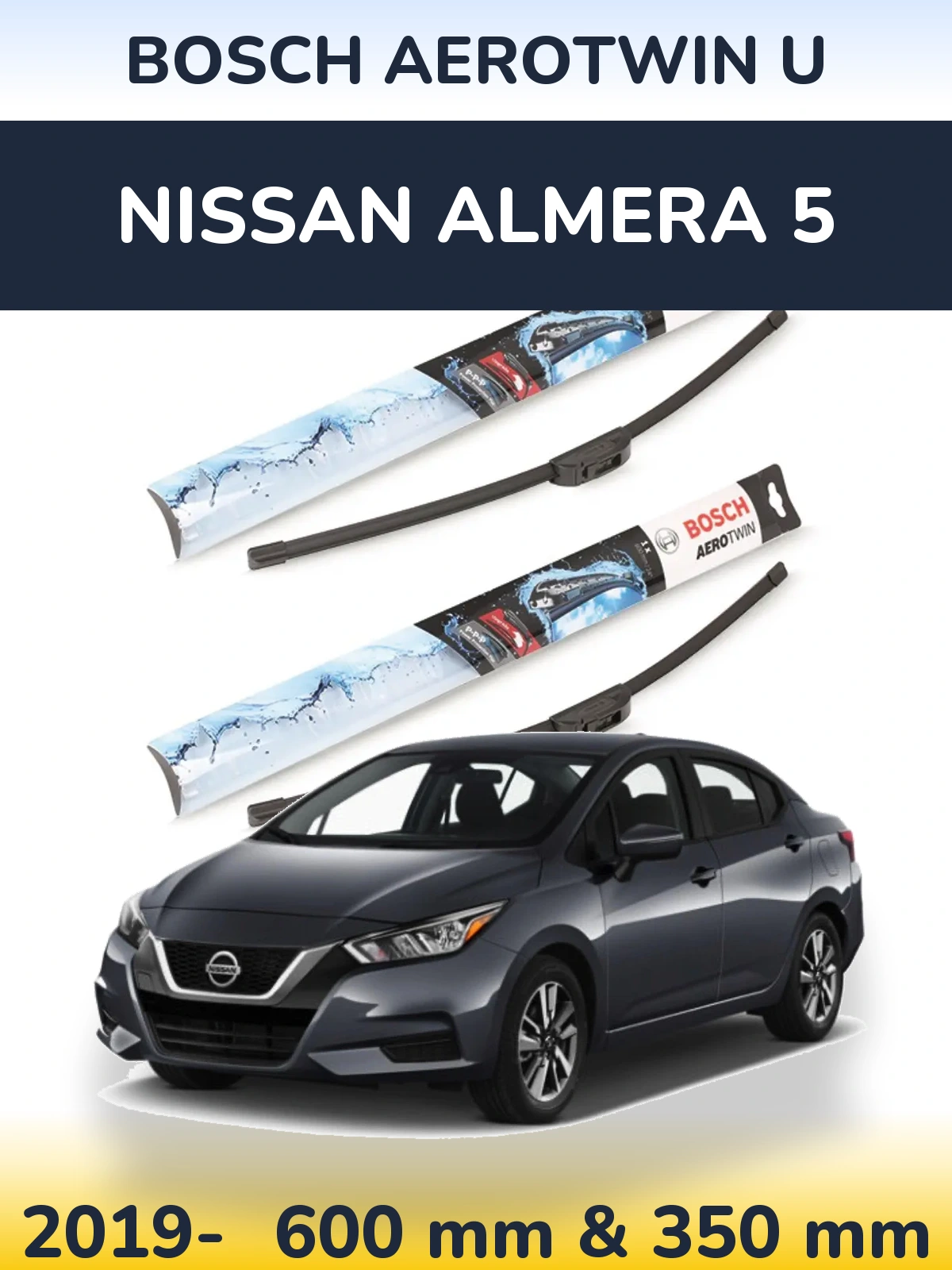 Komplet przednich wycieraczek BOSCH AeroTwin U 600 & 350 mm do Nissan Almera 5 2019-2026