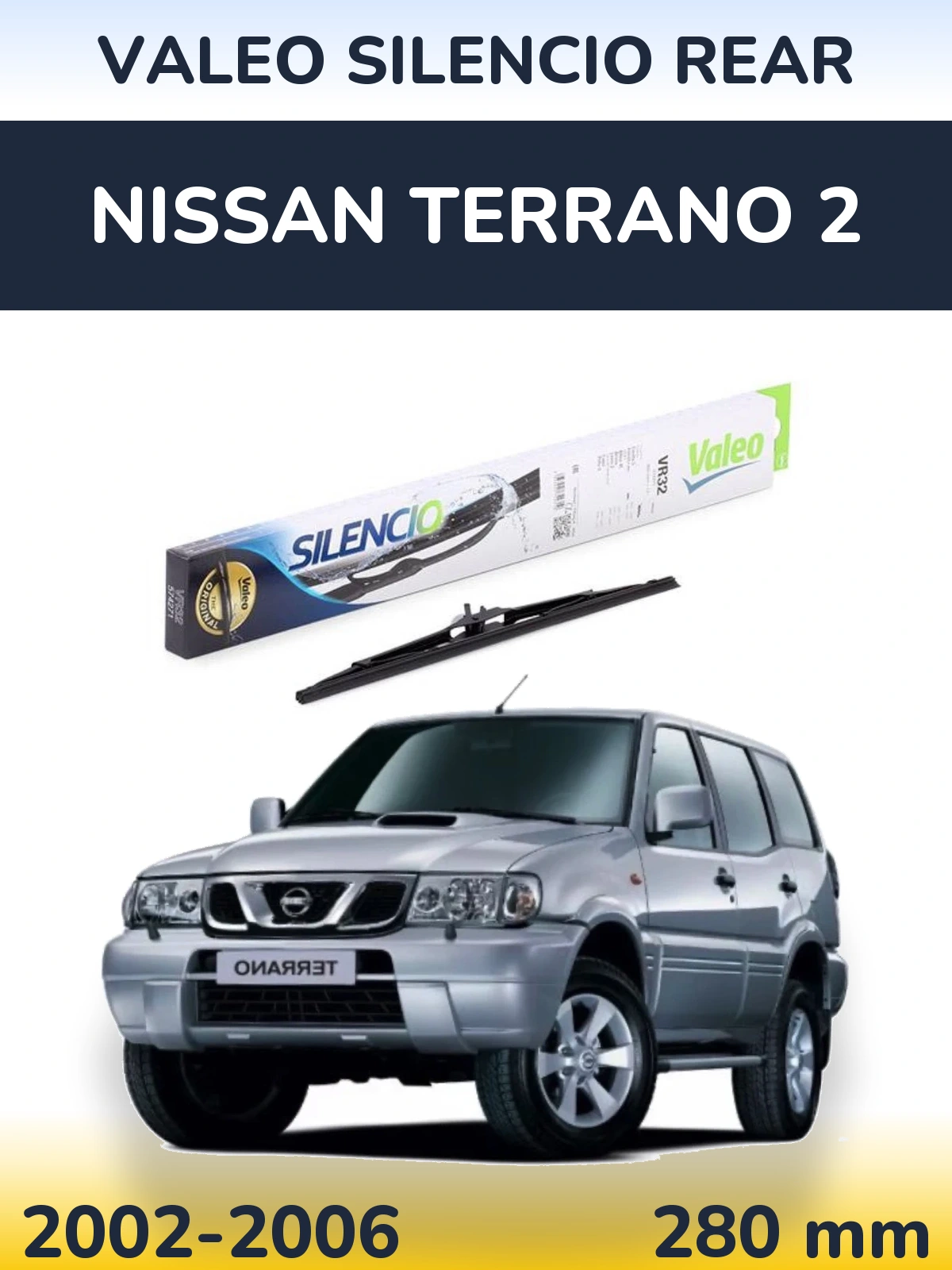 Tylna wycieraczka Valeo Silencio Rear 280 mm do Nissan Terrano 2 2002-2006