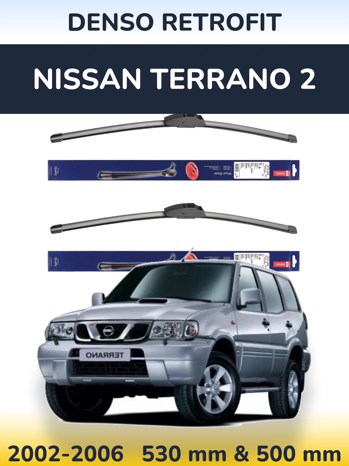 Komplet przednich wycieraczek Denso Retrofit 530 & 500 mm do Nissan Terrano 2 2002-2006