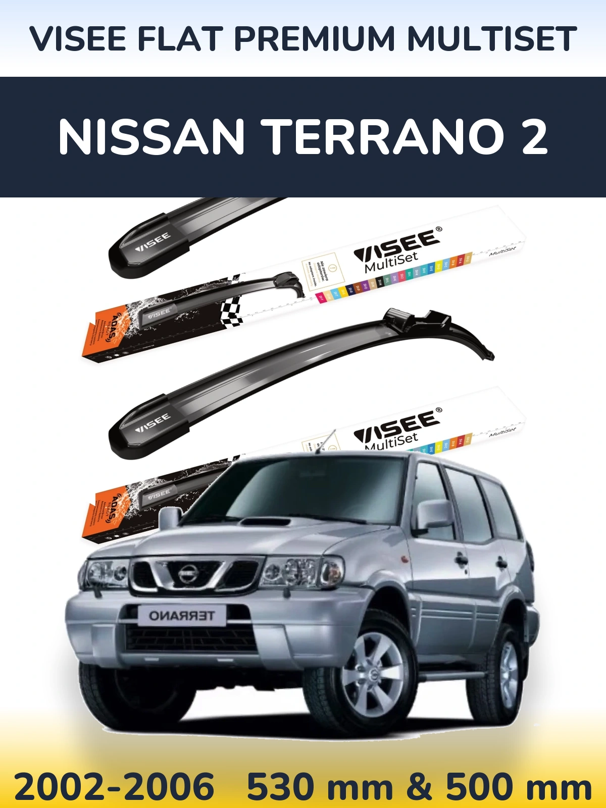 Komplet przednich wycieraczek VISEE FLAT PREMIUM MultiSet 530 & 500 mm do Nissan Terrano 2 2002-2006