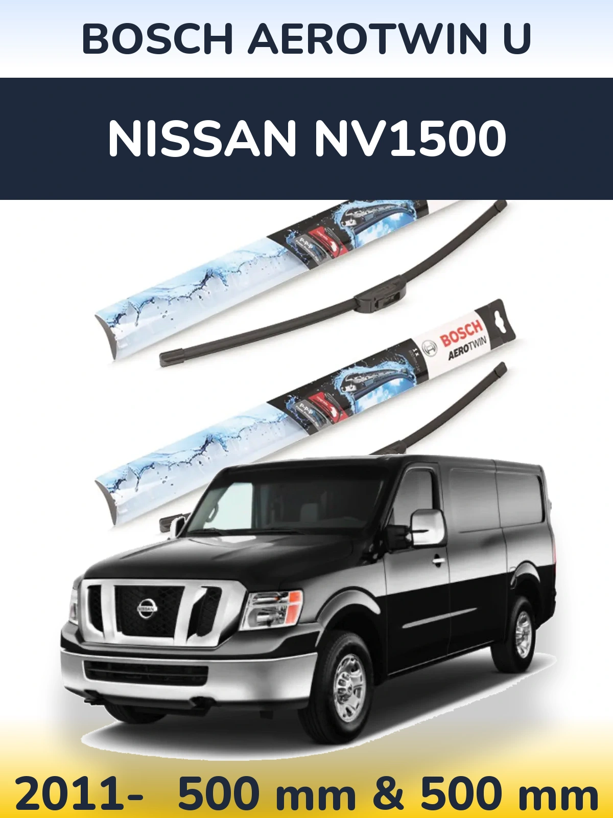 Front wiper blade set BOSCH AeroTwin U 500 & 500 мм for Nissan NV1500 2011-2026