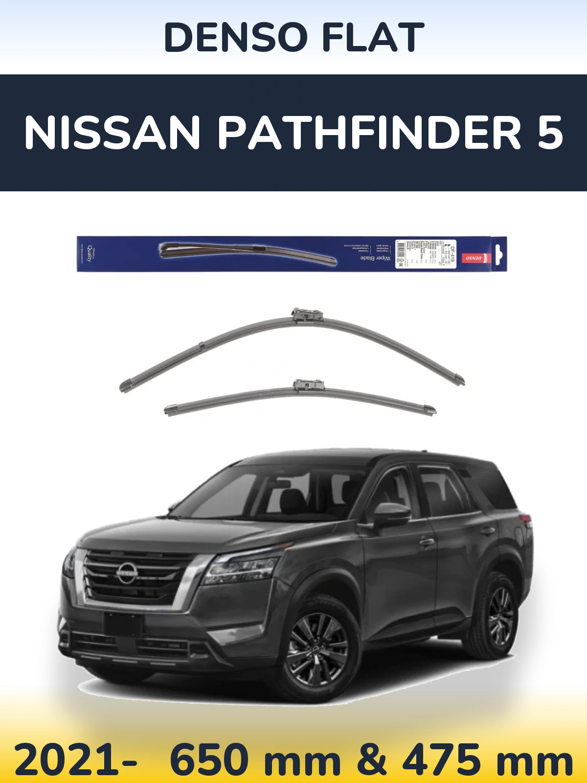Front wiper blade set Denso Flat 650 & 475 мм for Nissan Pathfinder 5 2021-2026