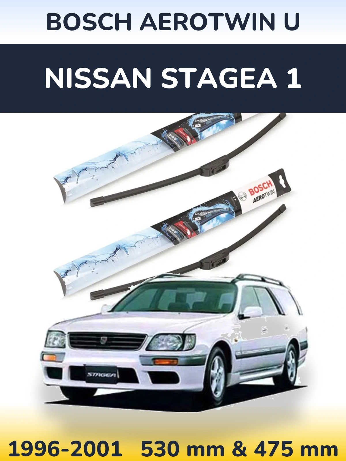 Front wiper blade set BOSCH AeroTwin U 530 & 475 mm for Nissan Stagea 1 1996-2001