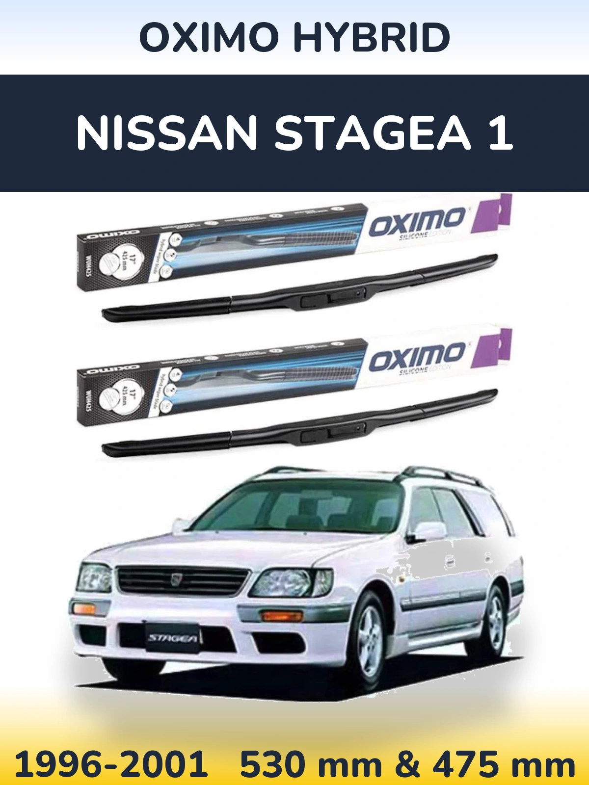 Комплект передніх щіток Oximo Hybrid 530 & 475 мм для Nissan Stagea 1 1996-2001