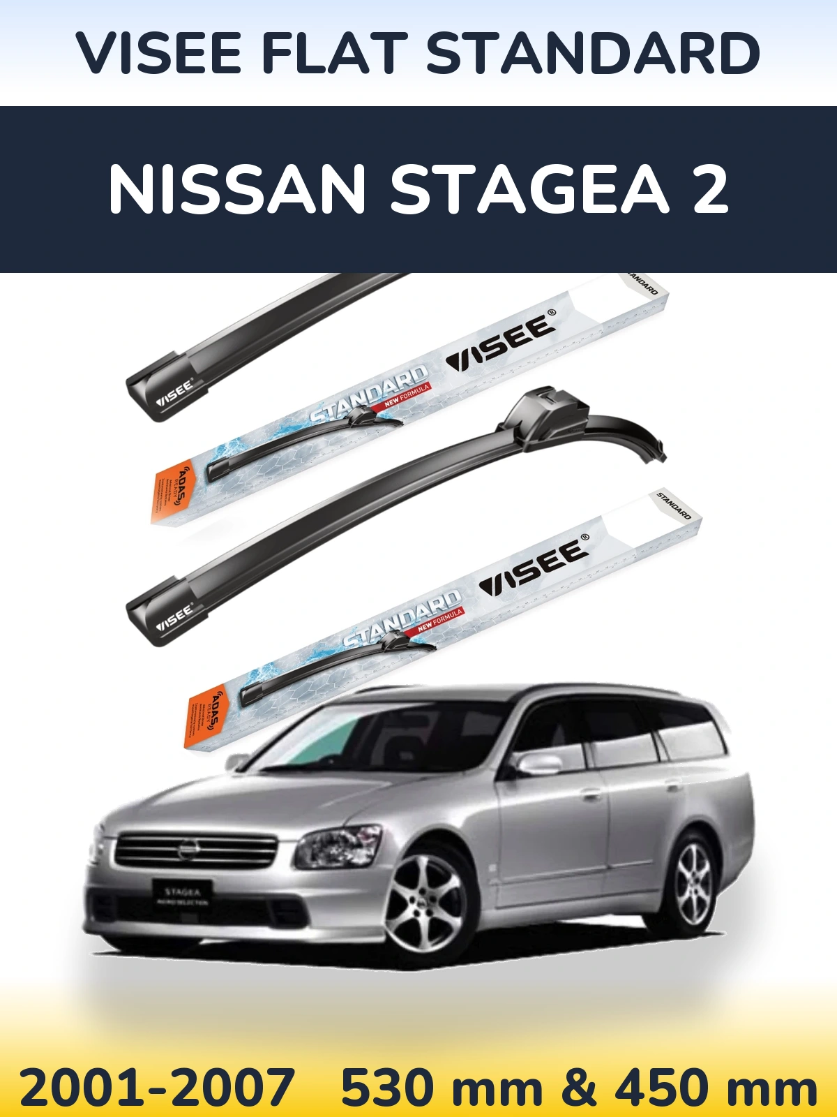 Front wiper blade set VISEE FLAT STANDARD 530 & 450 mm for Nissan Stagea 2 2001-2007