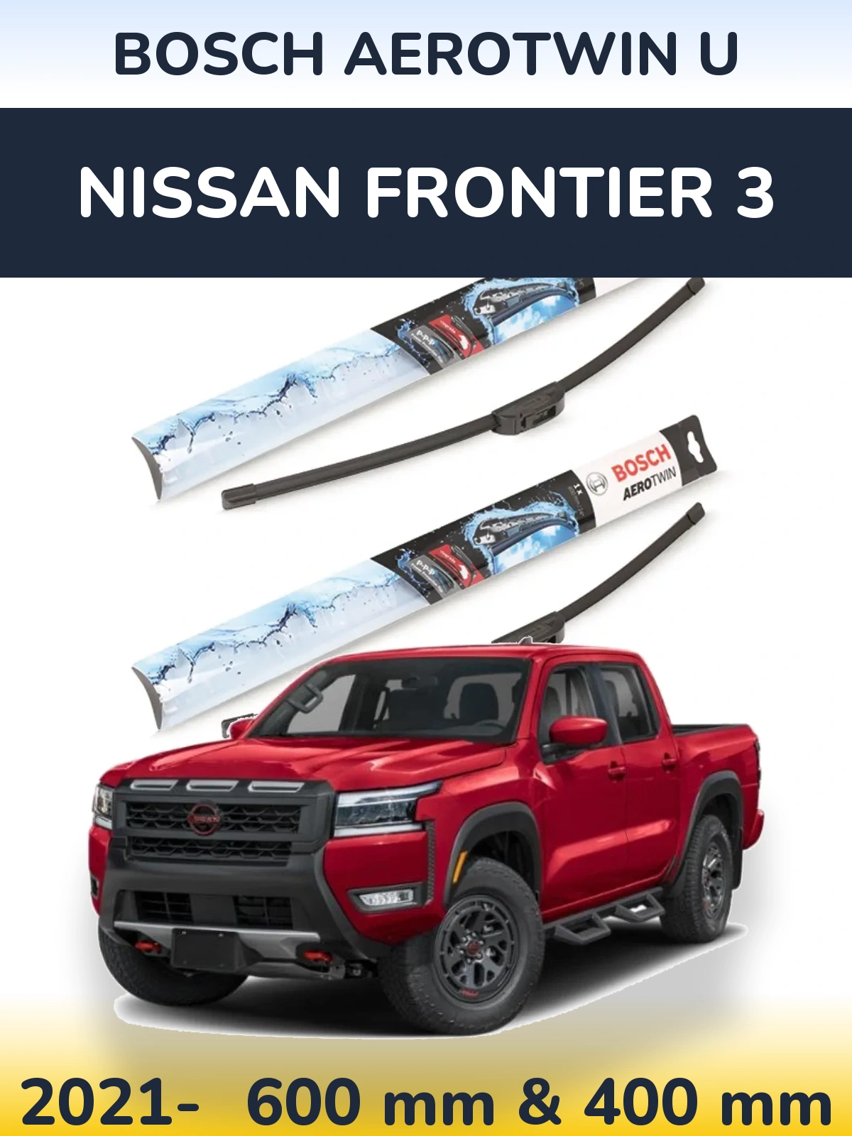 Комплект передних дворников BOSCH AeroTwin U 600 & 400 мм для Nissan Frontier 3 2021-2026