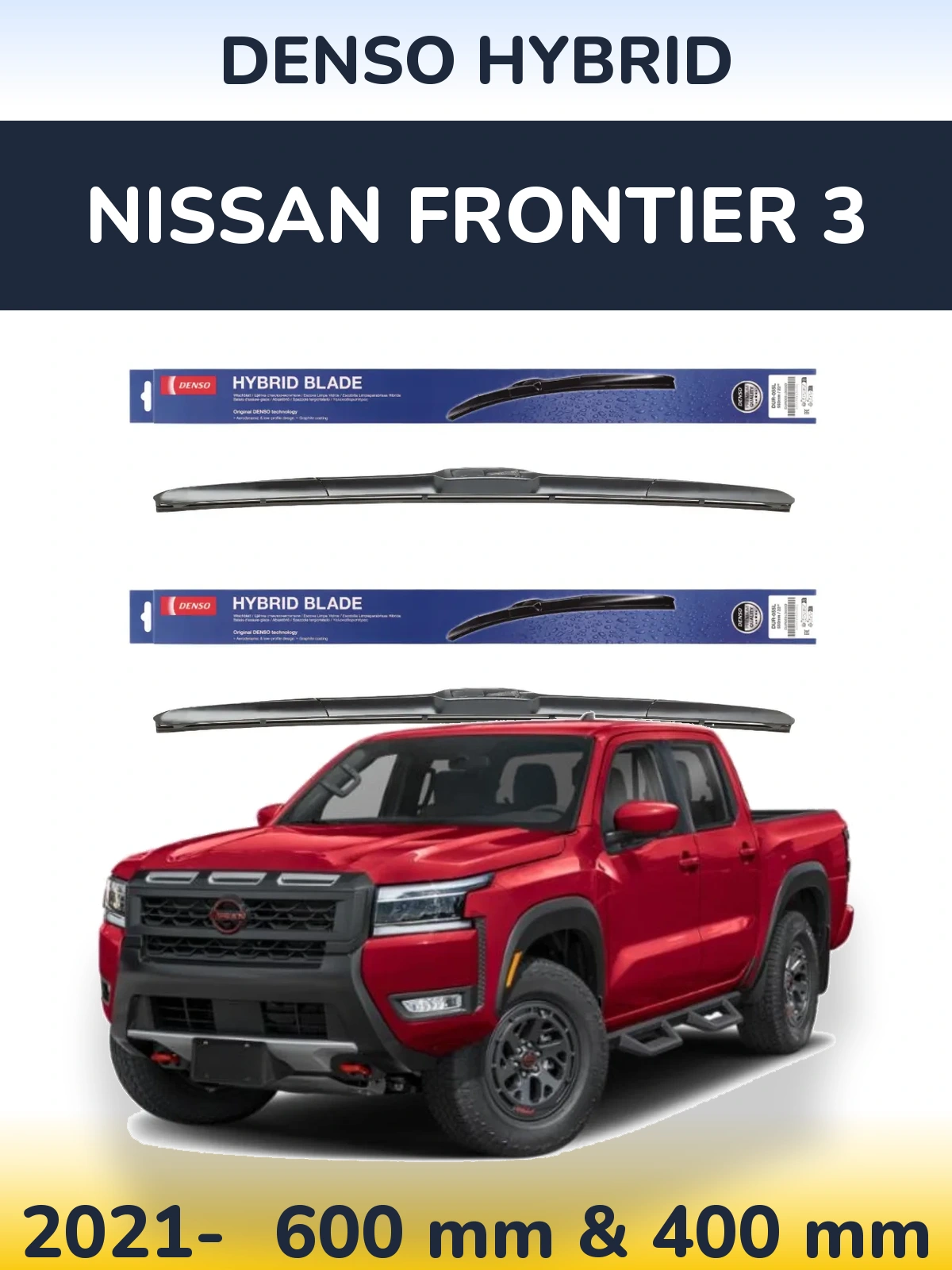 Front wiper blade set Denso Hybrid 600 & 400 mm for Nissan Frontier 3 2021-2026