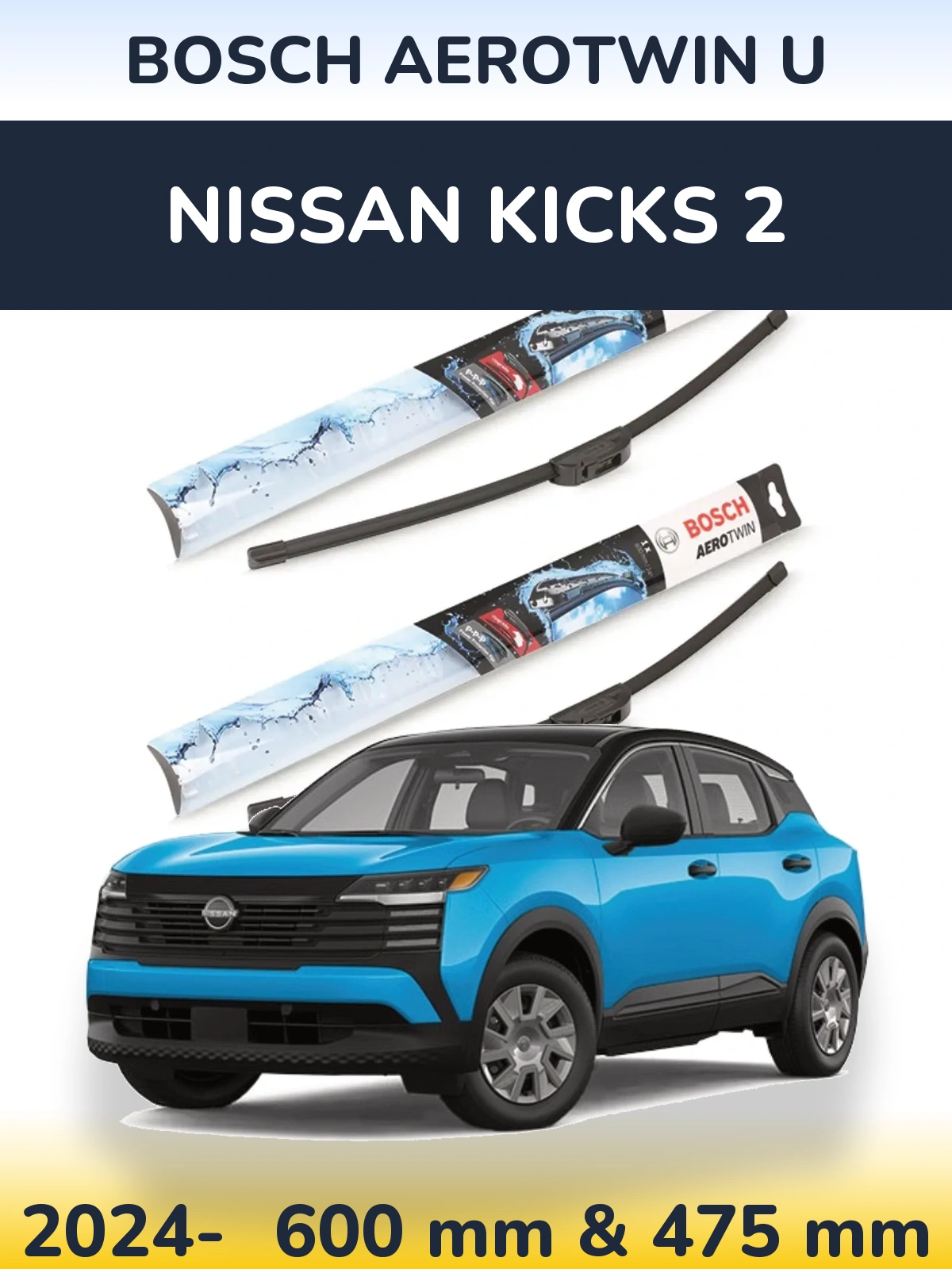 Komplet przednich wycieraczek BOSCH AeroTwin U 600 & 475 mm do Nissan Kicks 2 2024-2026