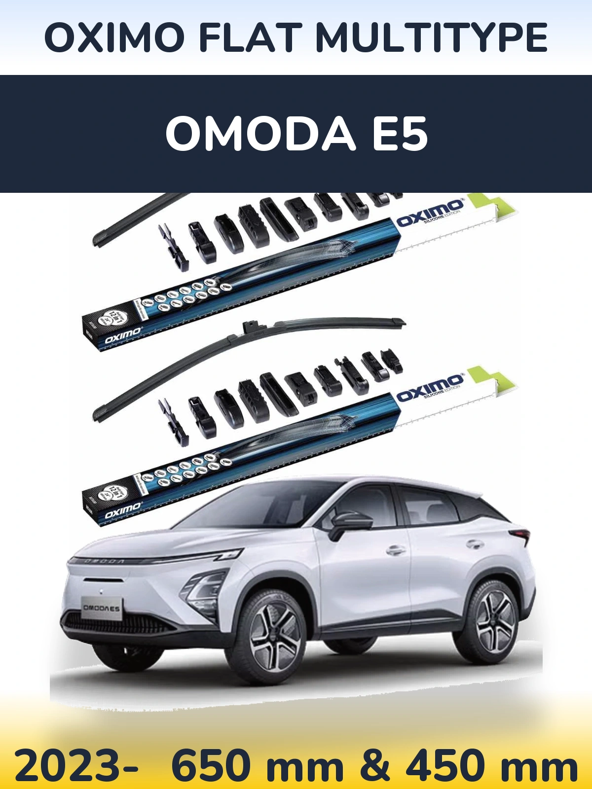 Front wiper blade set Oximo Flat MultiTypee 650 & 450 mm for Omoda E5 2023-2026