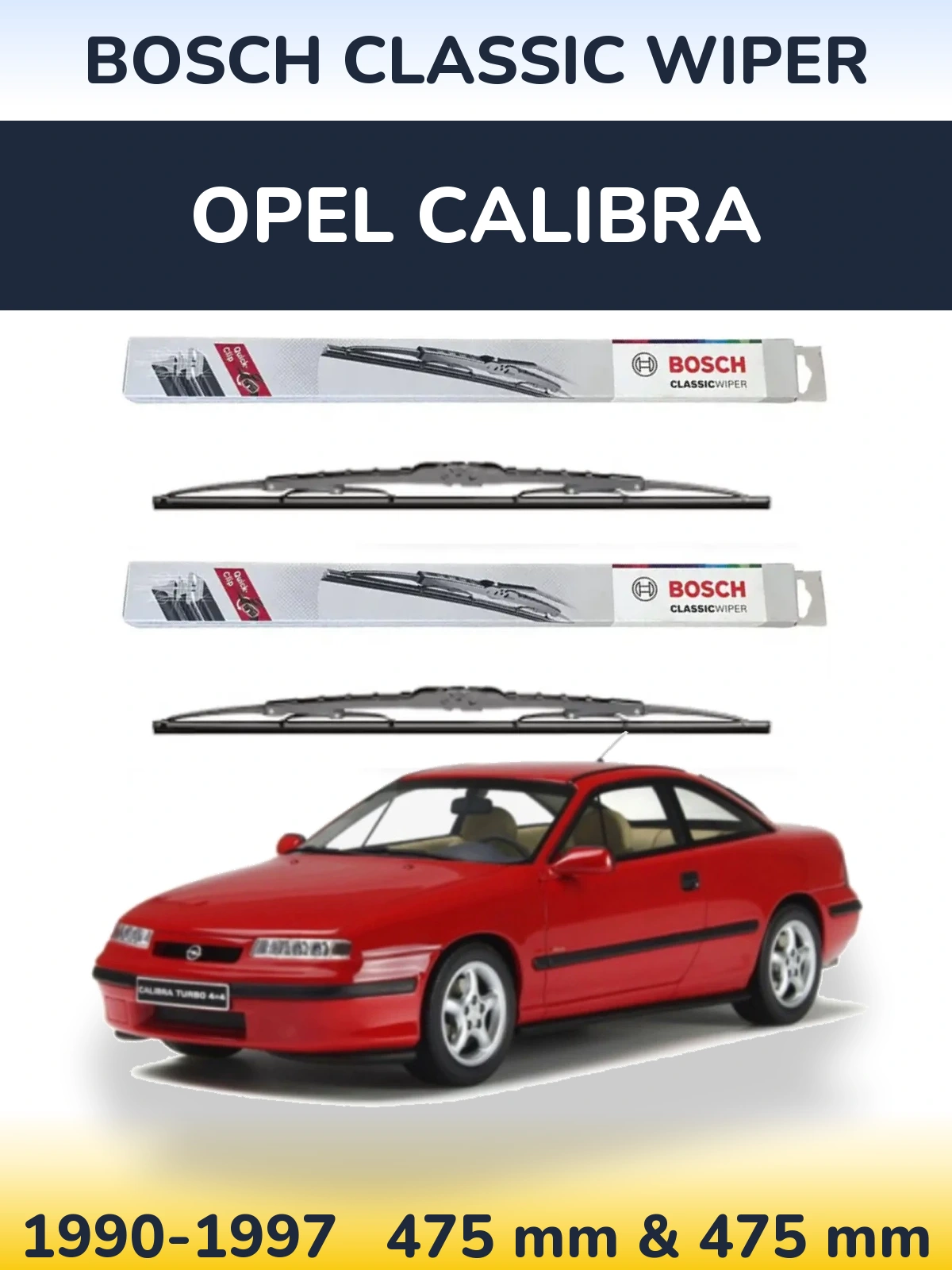 Комплект передніх щіток BOSCH Classic Wiper 475 & 475 мм для Opel Calibra 1990-1997