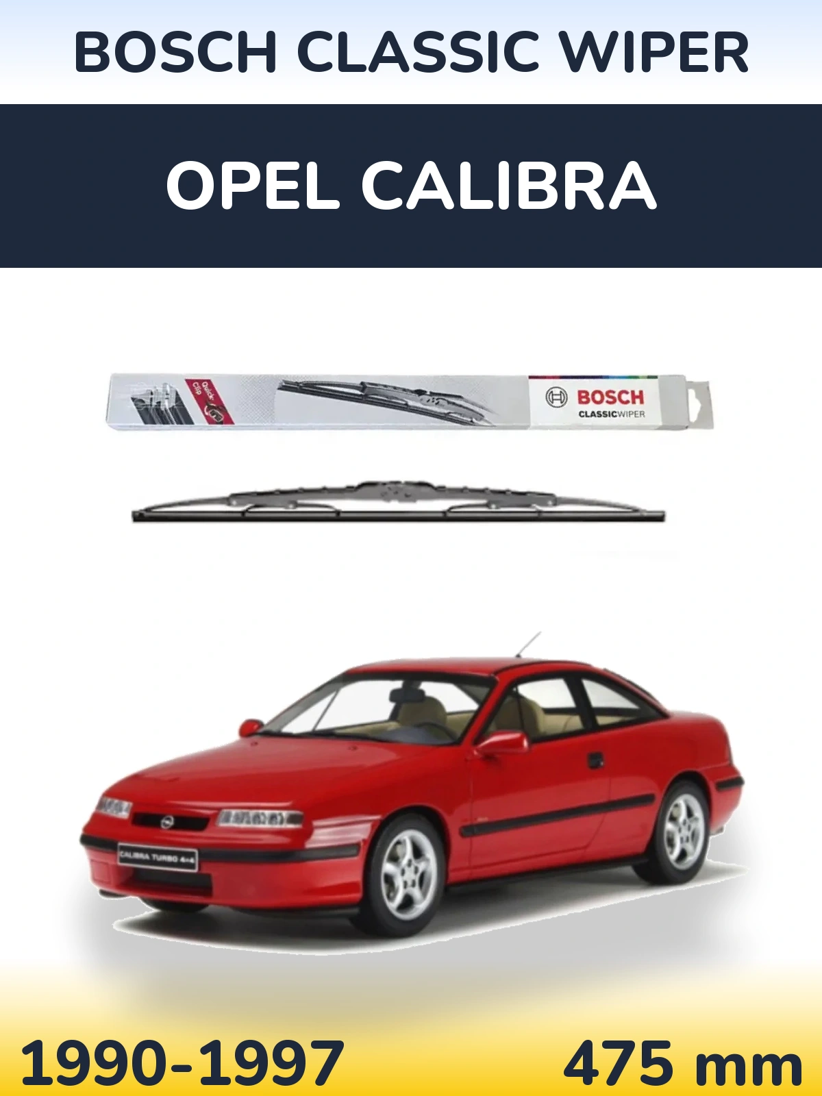 Задня щітка BOSCH Classic Wiper 475 мм для Opel Calibra 1990-1997