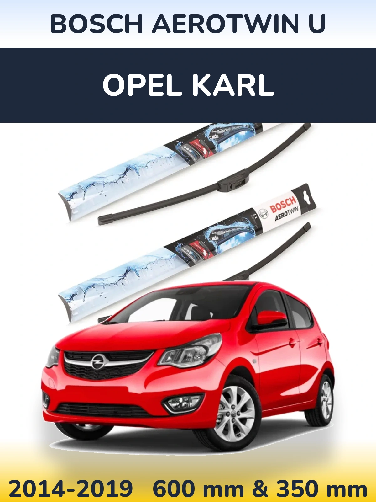 Комплект передніх щіток BOSCH AeroTwin U 600 & 350 мм для Opel Karl 2014-2019