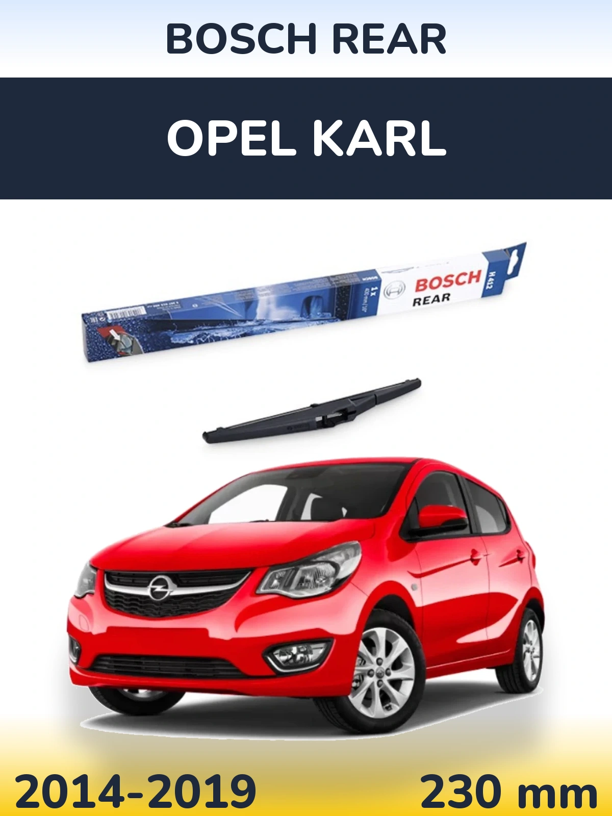 Задня щітка BOSCH Rear 230 мм для Opel Karl 2014-2019